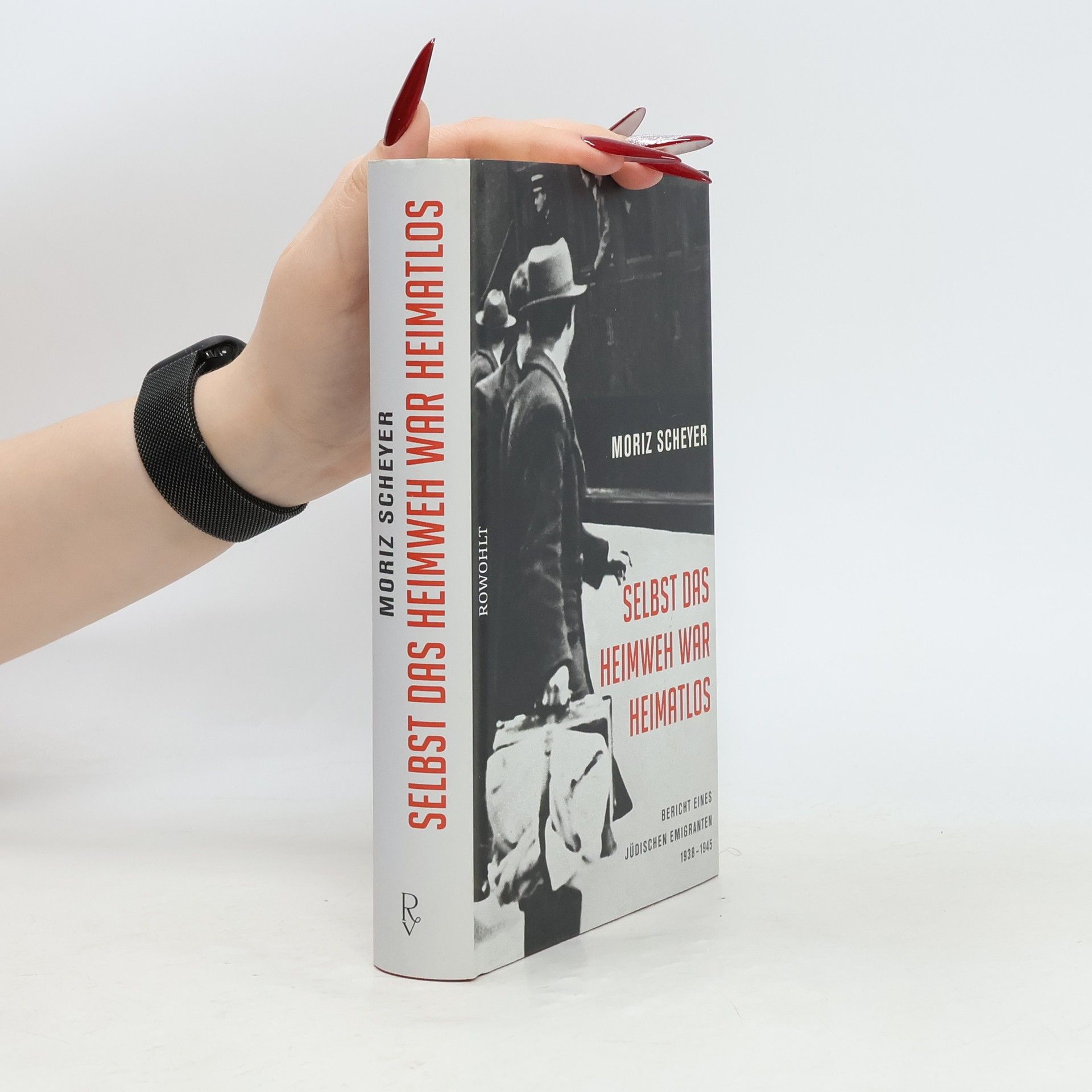 Selbst das Heimweh war heimatlos