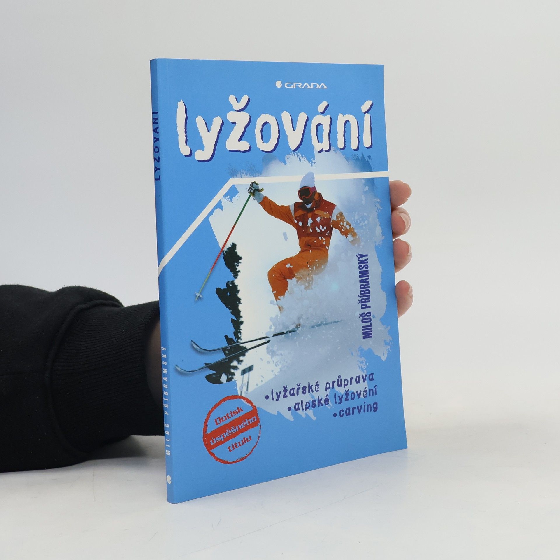 Miloš Příbramský Lyžování