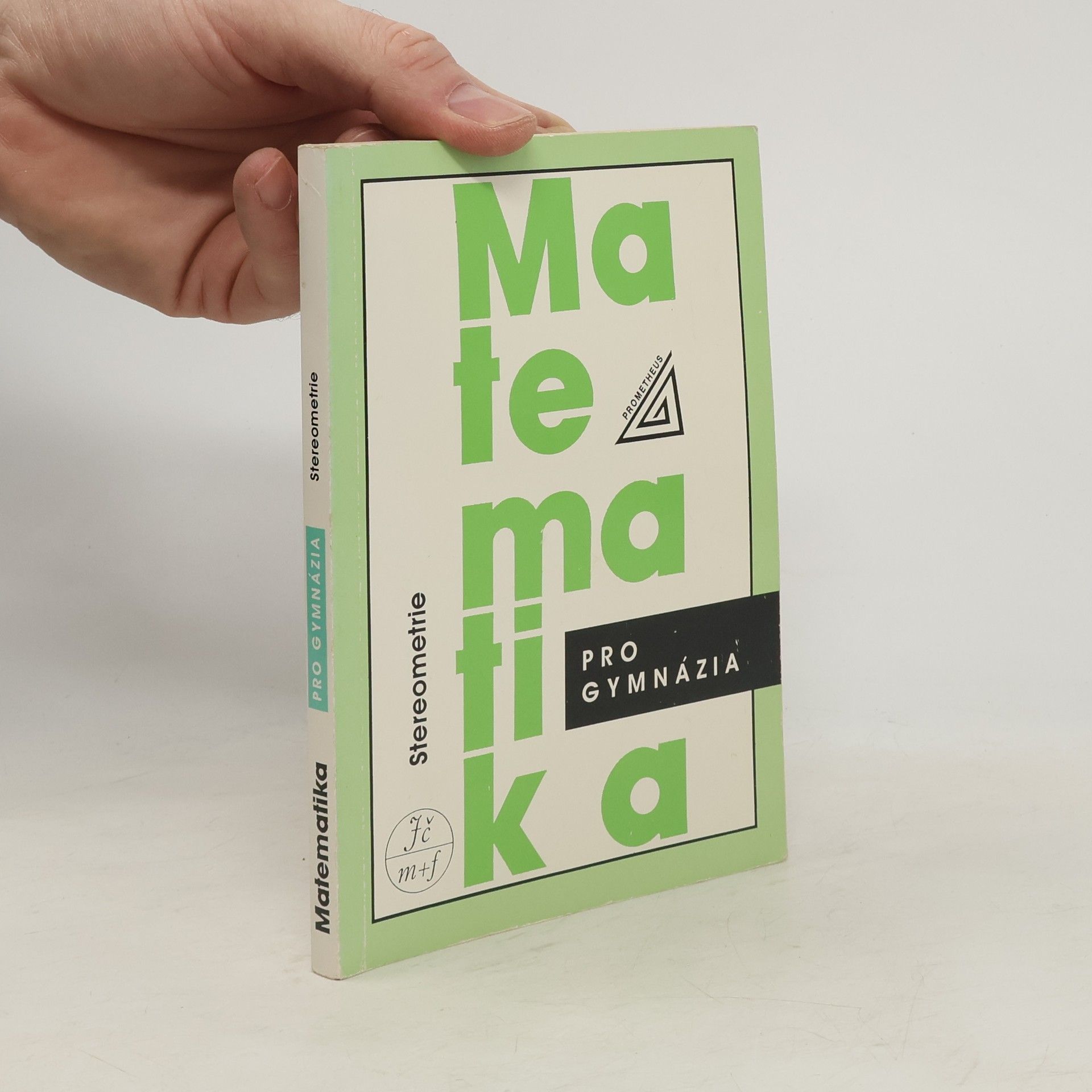 Eva Pomykalová Matematika pro gymnázia - Stereometrie