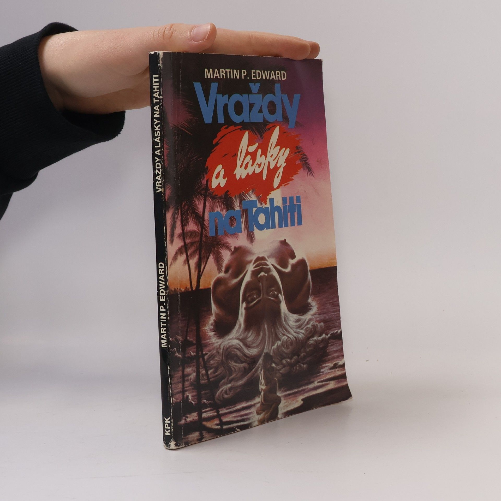 Martin Petiška Vraždy a lásky na Tahiti