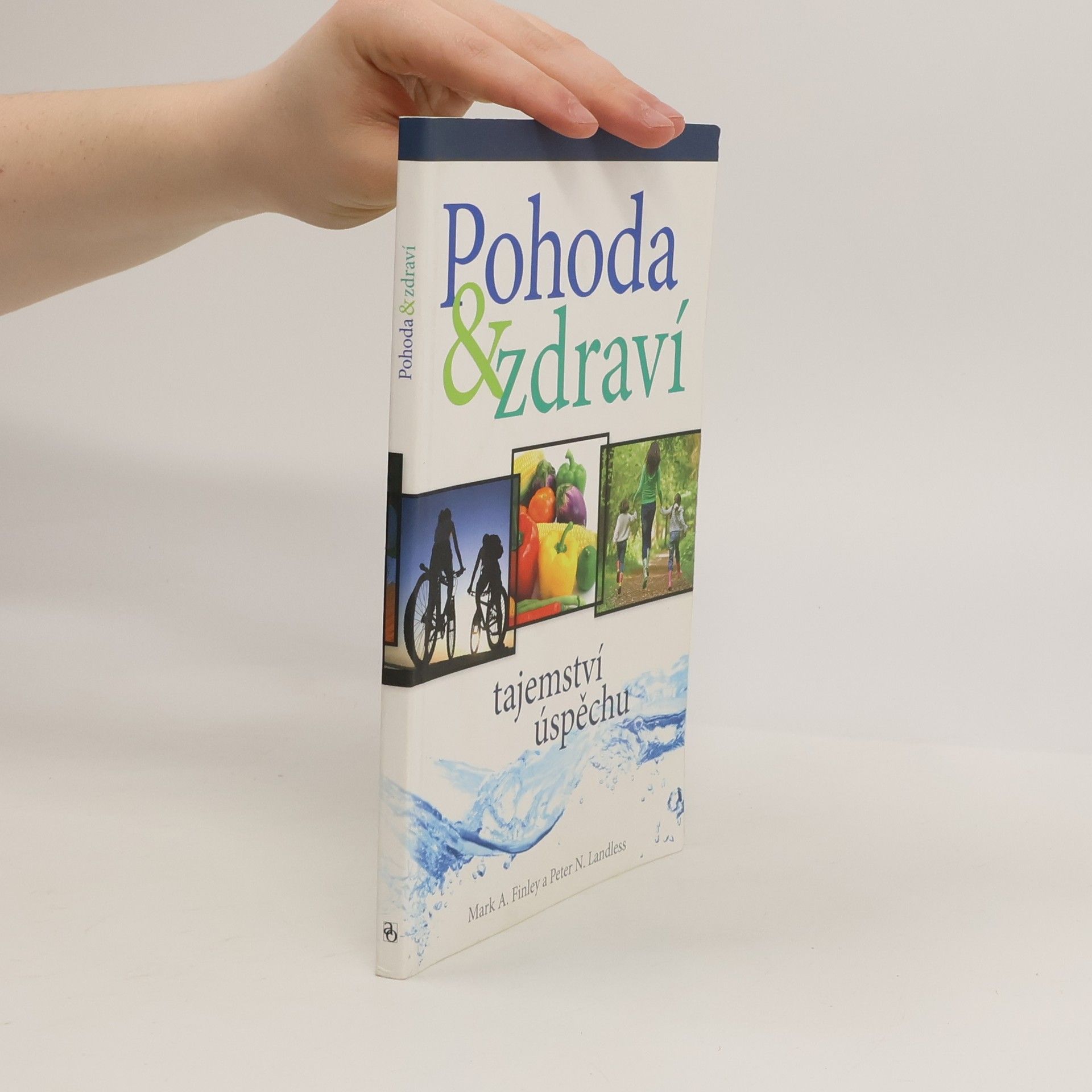 Mark Finley Pohoda & zdraví - tajemství úspěchu
