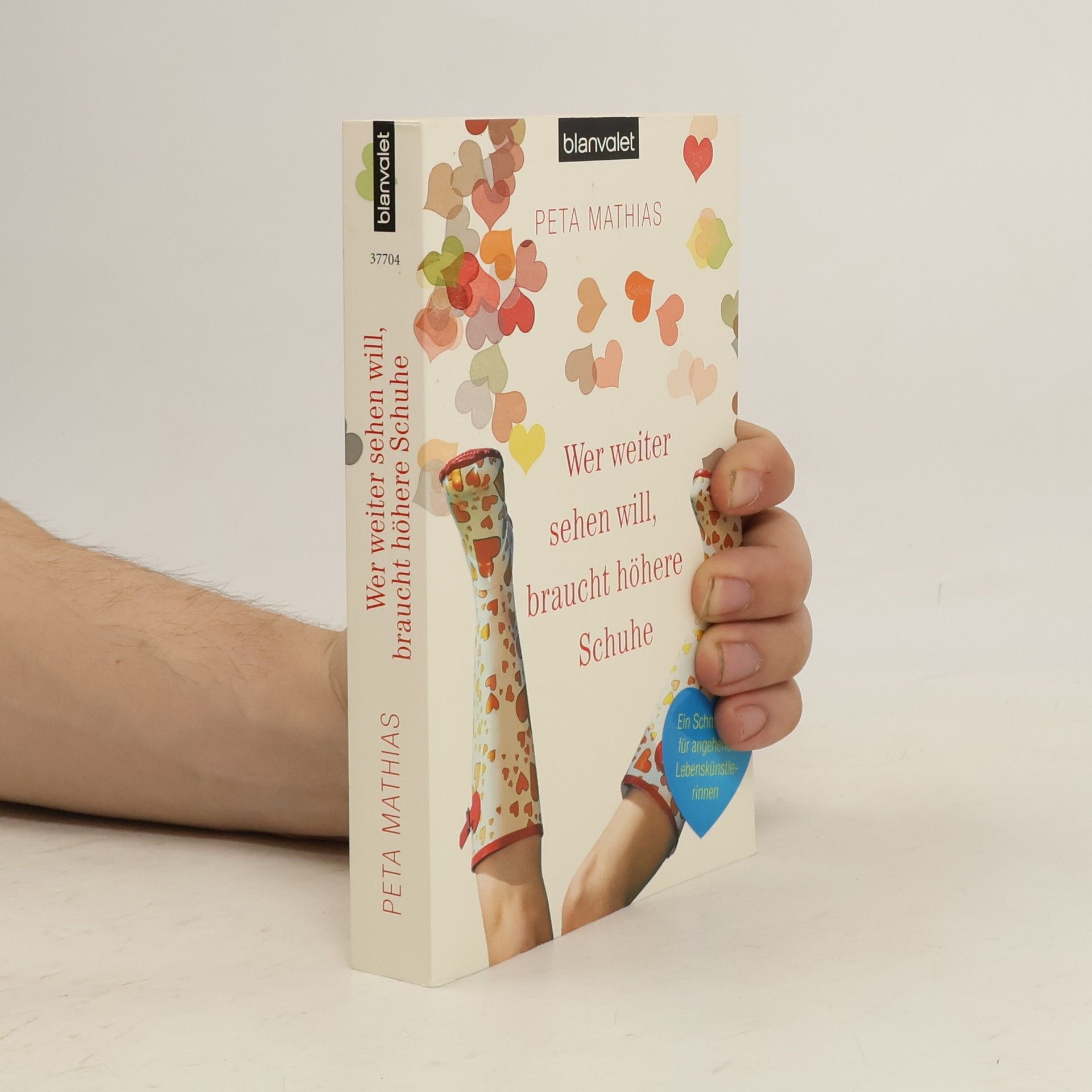 Peta Mathias Wer weiter sehen will, braucht höhere Schuhe