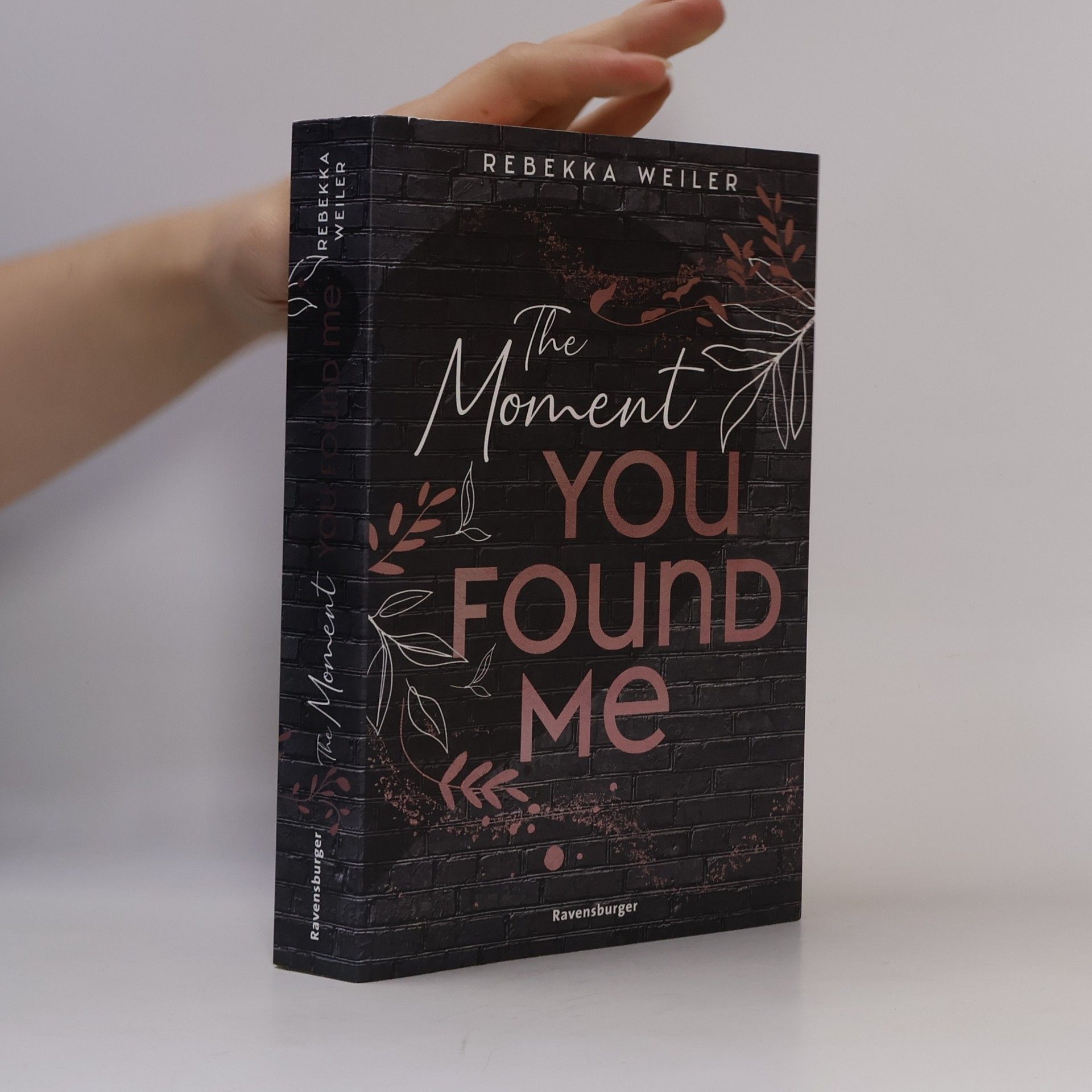 Rebekka Weiler The moment you found me