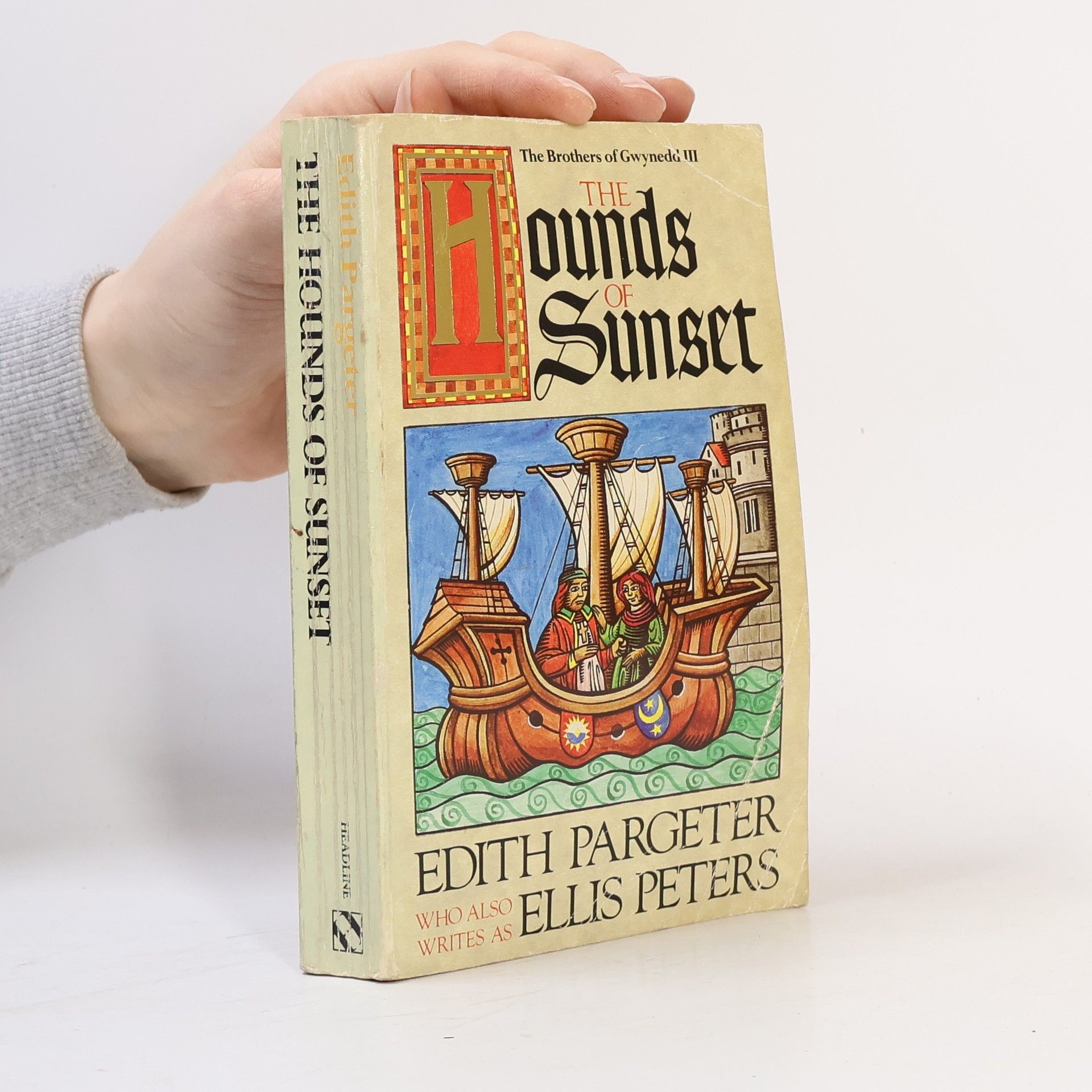 Edith Pargeter The Brothers of Gwynedd - 3: The Hounds of Sunset