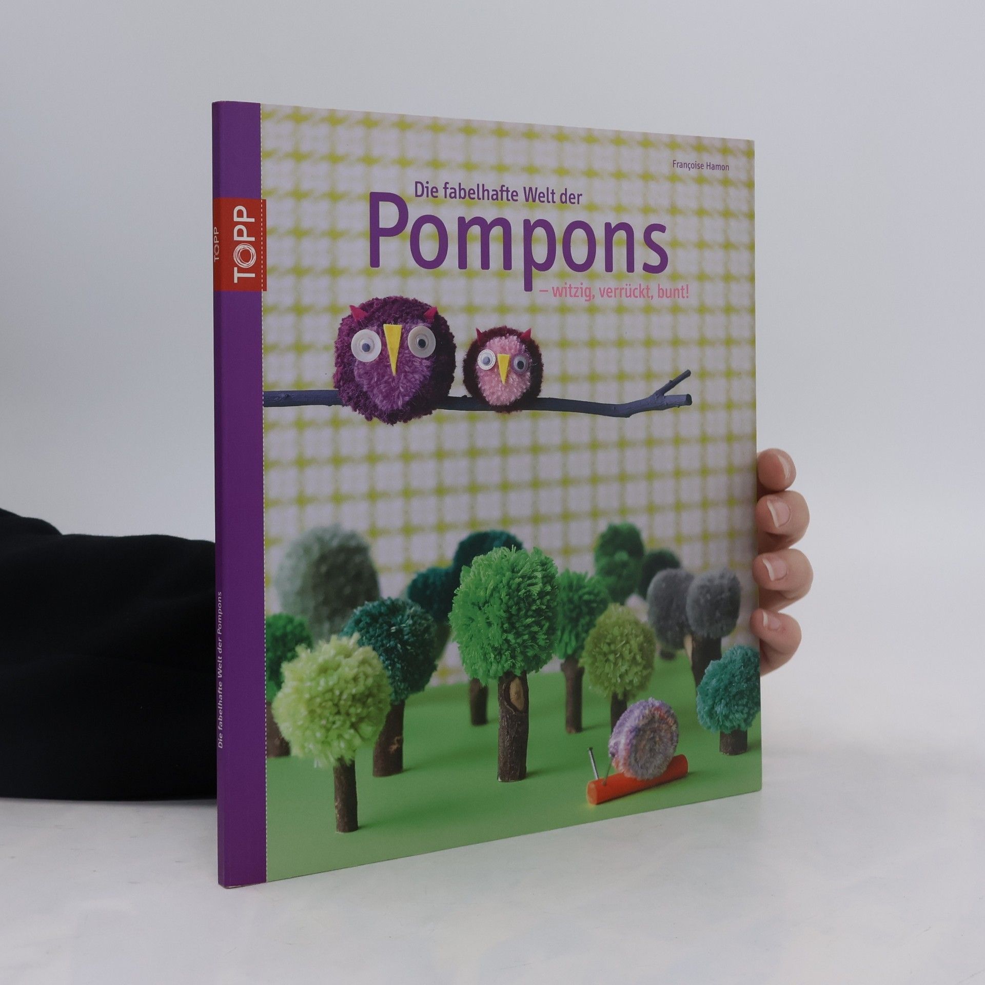 Françoise Hamon Die fabelhafte Welt der Pompons