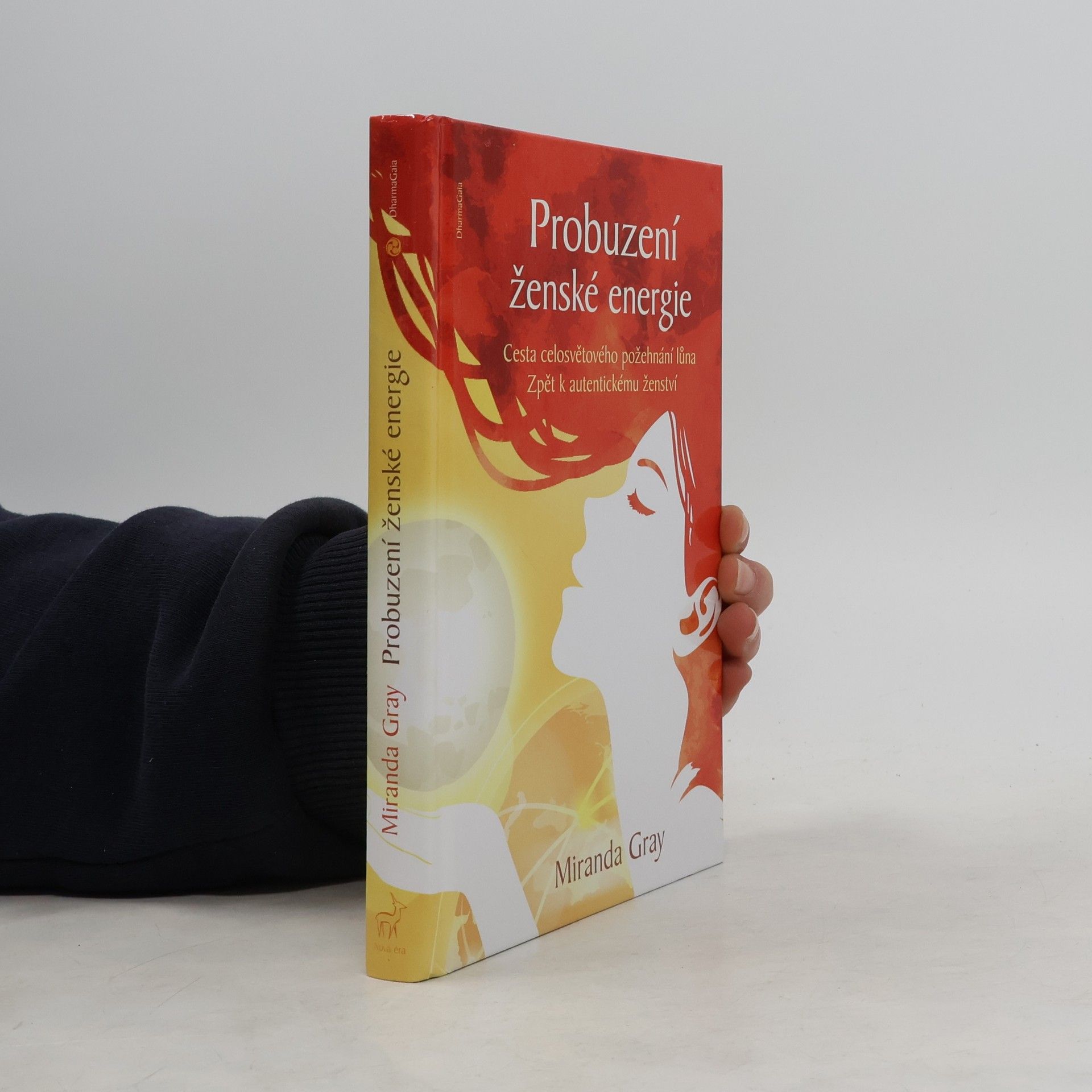 Miranda Gray Probuzení ženské energie