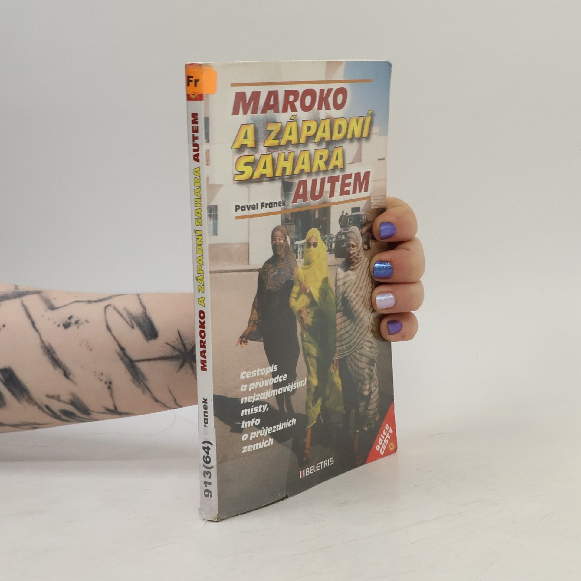 Pavel Franek Maroko a Západní Sahara autem