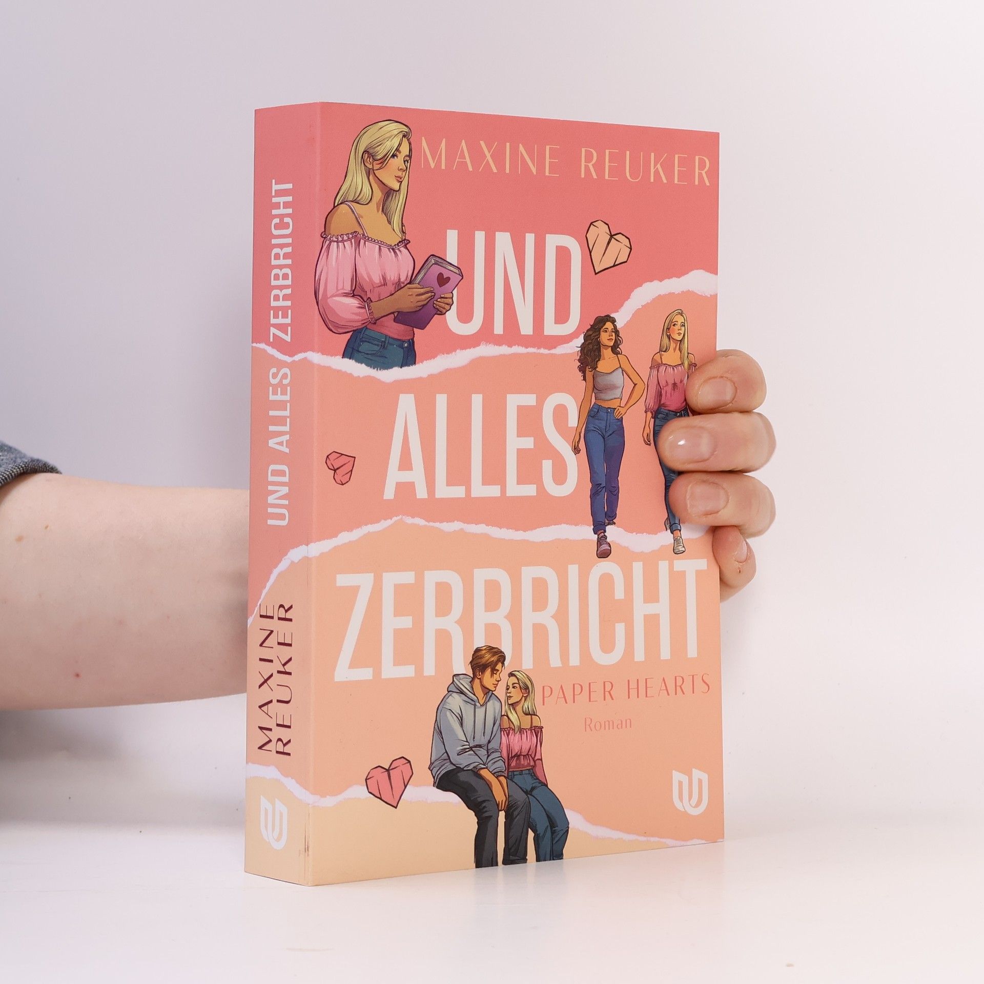 Maxine Reuker Paper Hearts - 1: Und alles zerbricht