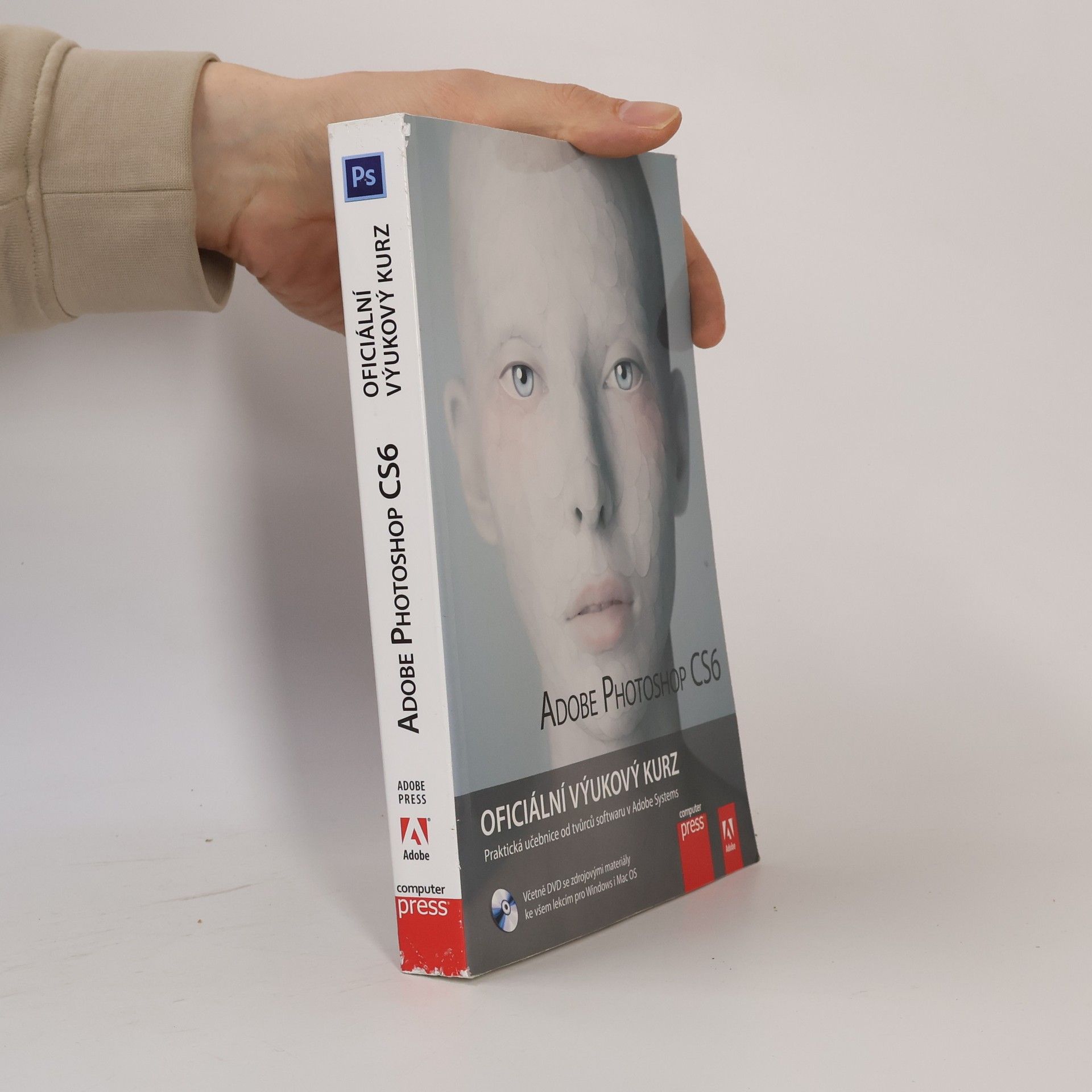 Kolektiv autorů Adobe Photoshop CS6. Oficiální výukový kurz