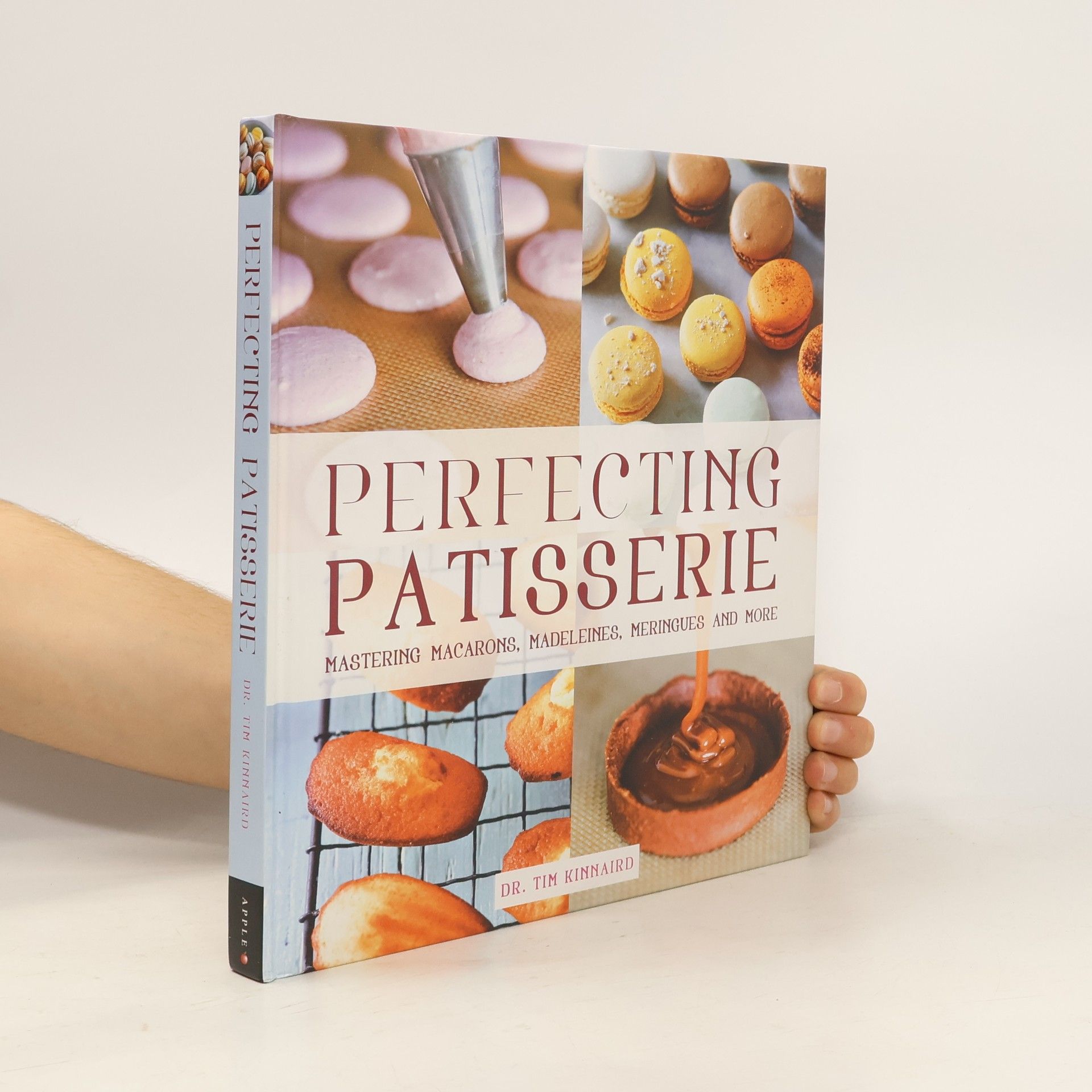 Tim Kinnaird Perfecting Patisserie