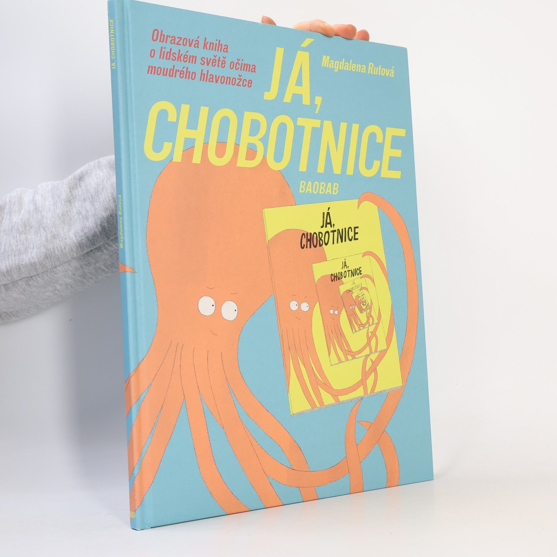 Magdalena Rutová Já, chobotnice