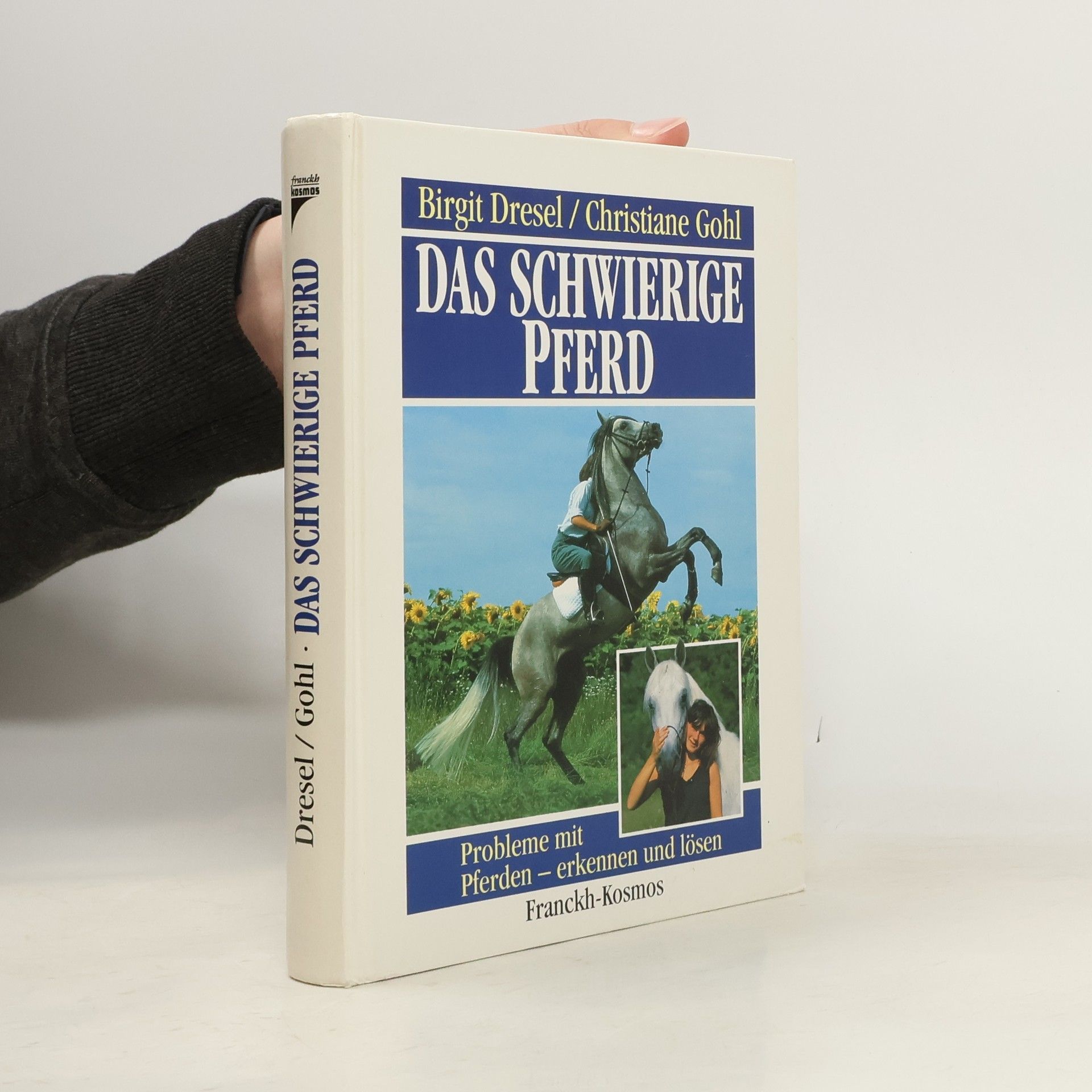 Birgit Dresel Das schwierige Pferd