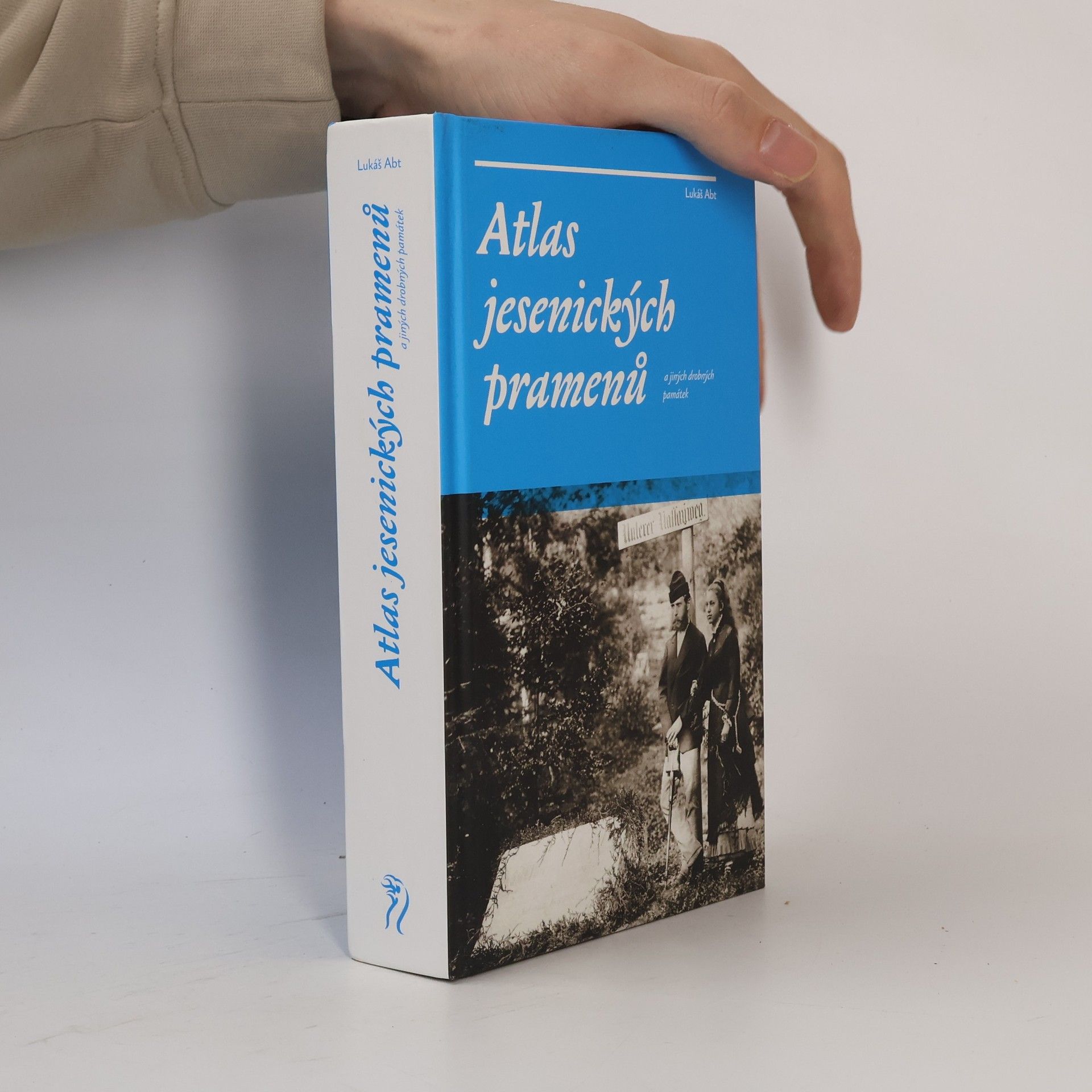 Lukáš Abt Atlas jesenických pramenů a jiných drobných památek
