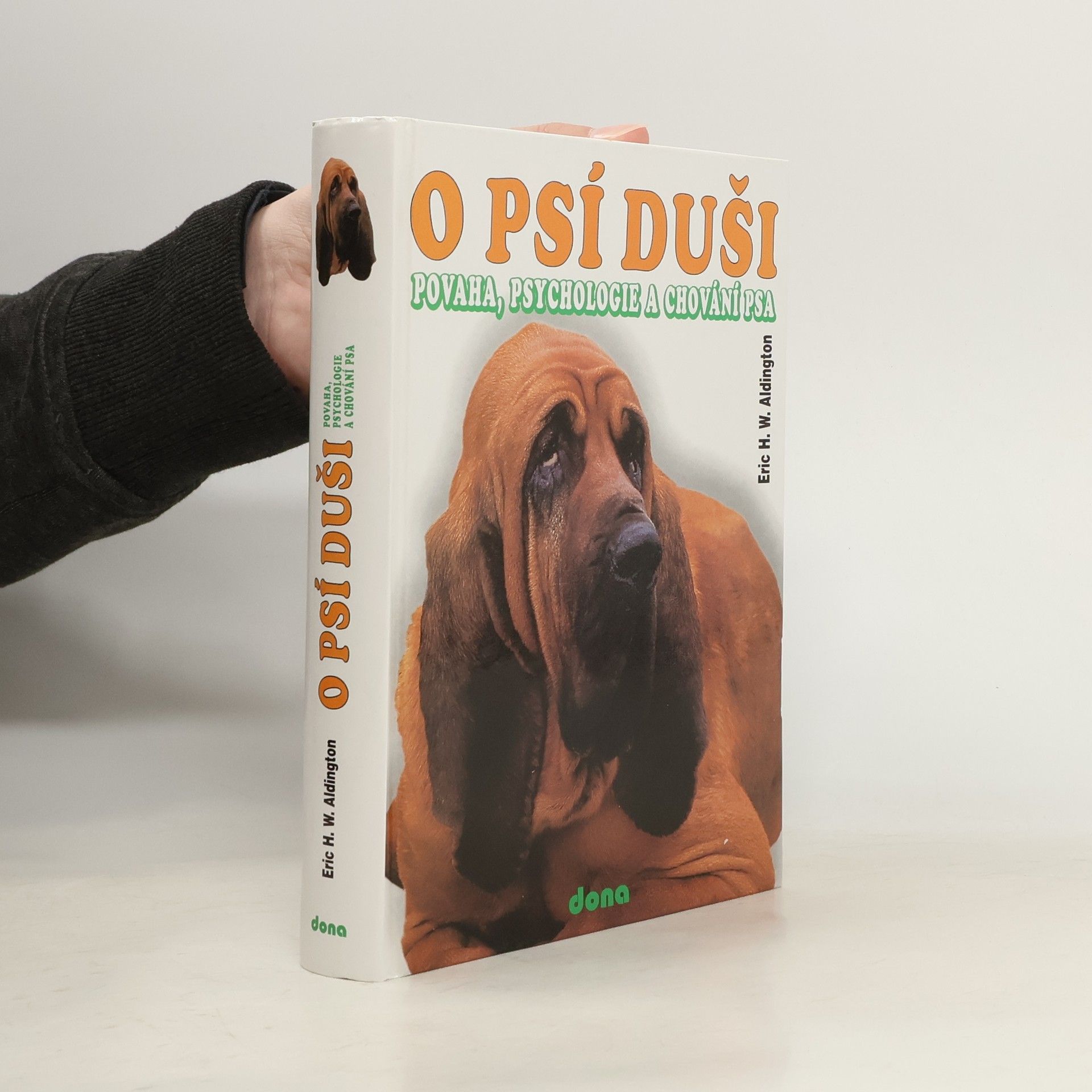 Eric H. W. Aldington O psí duši: Povaha, psychologie a chování psa