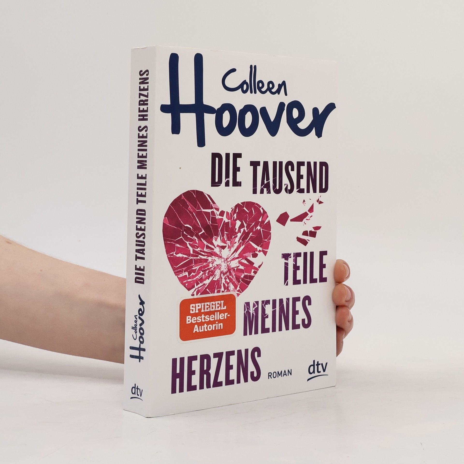 Colleen Hoover Die tausend Teile meines Herzens