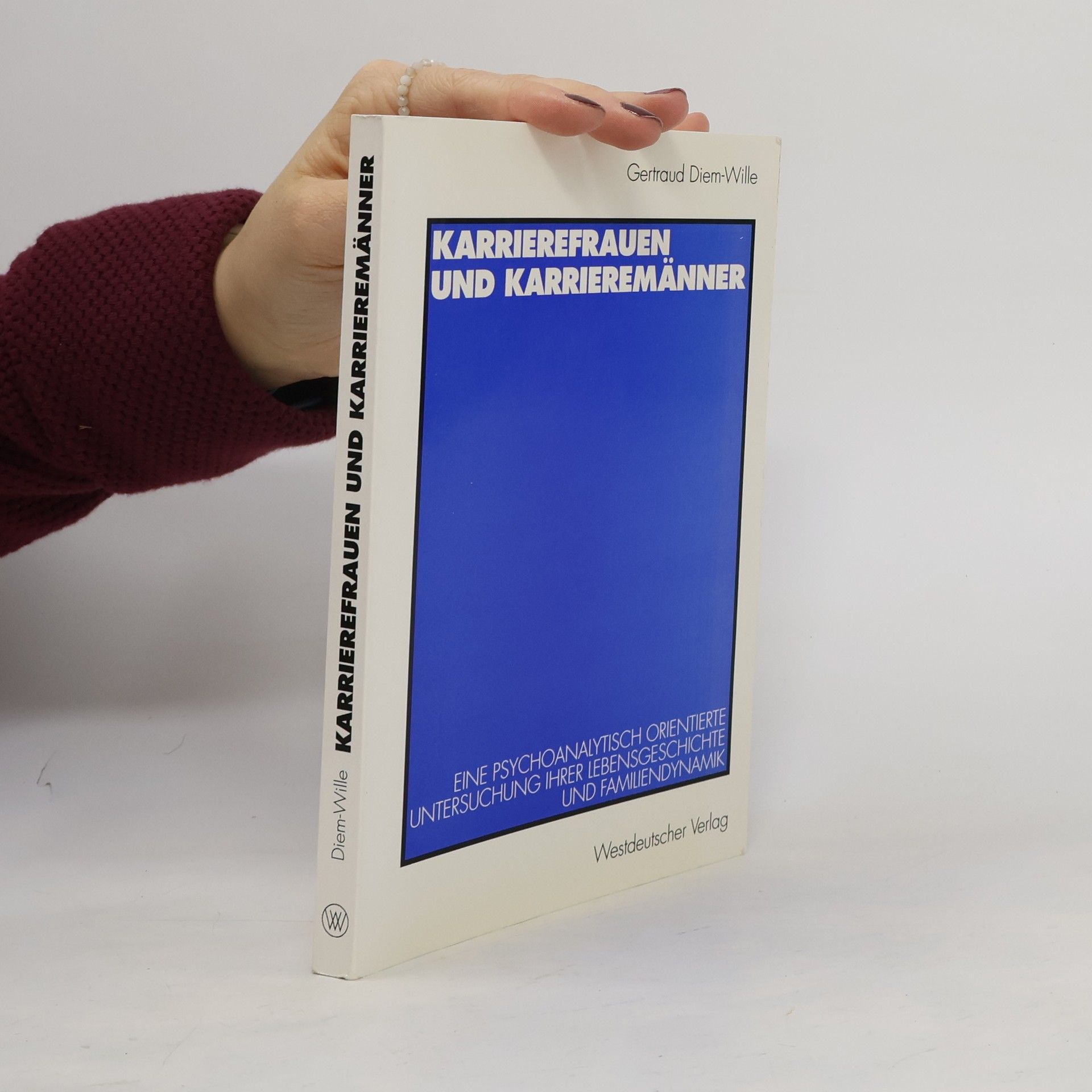 Gertraud Diem-Wille Karrierefrauen und Karrieremänner