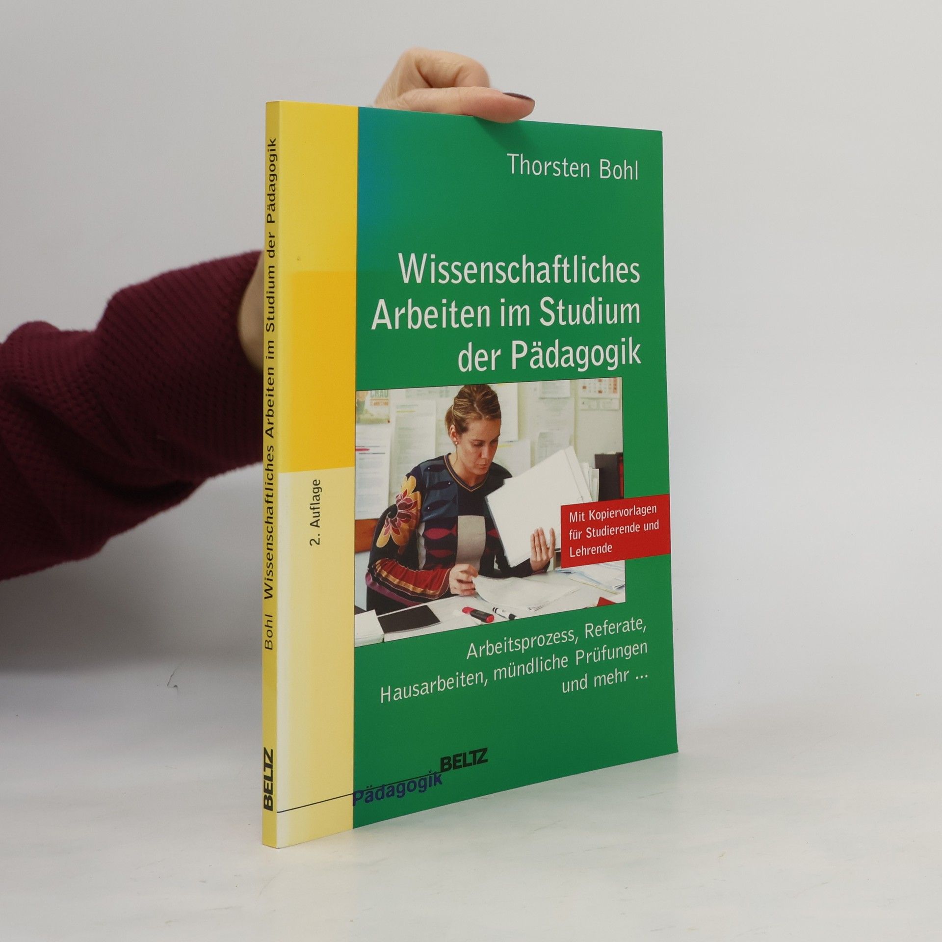 Thorsten Bohl Wissenschaftliches Arbeiten im Studium der Pädagogik