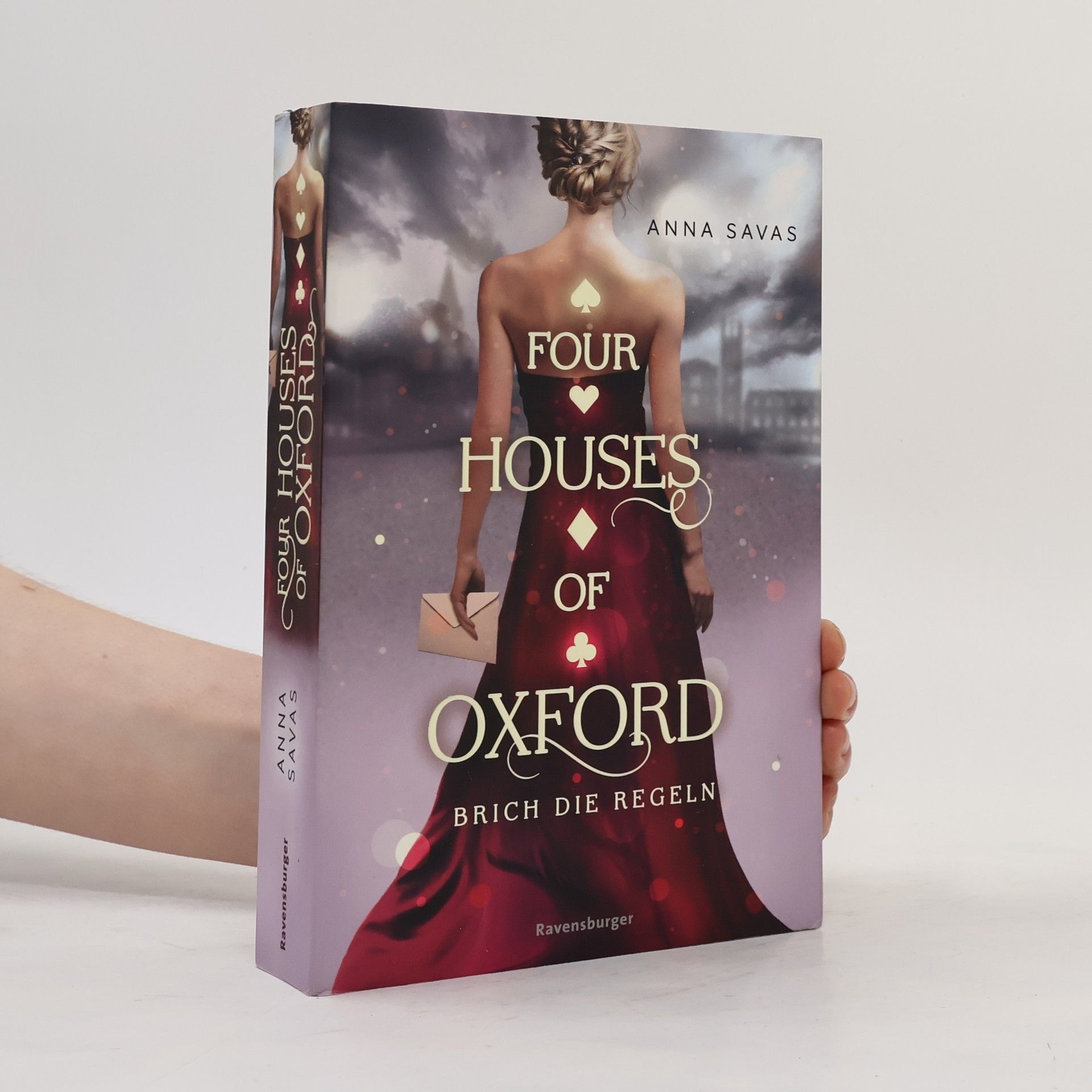 Anna Savas Four houses of Oxford 1. Brich die regeln