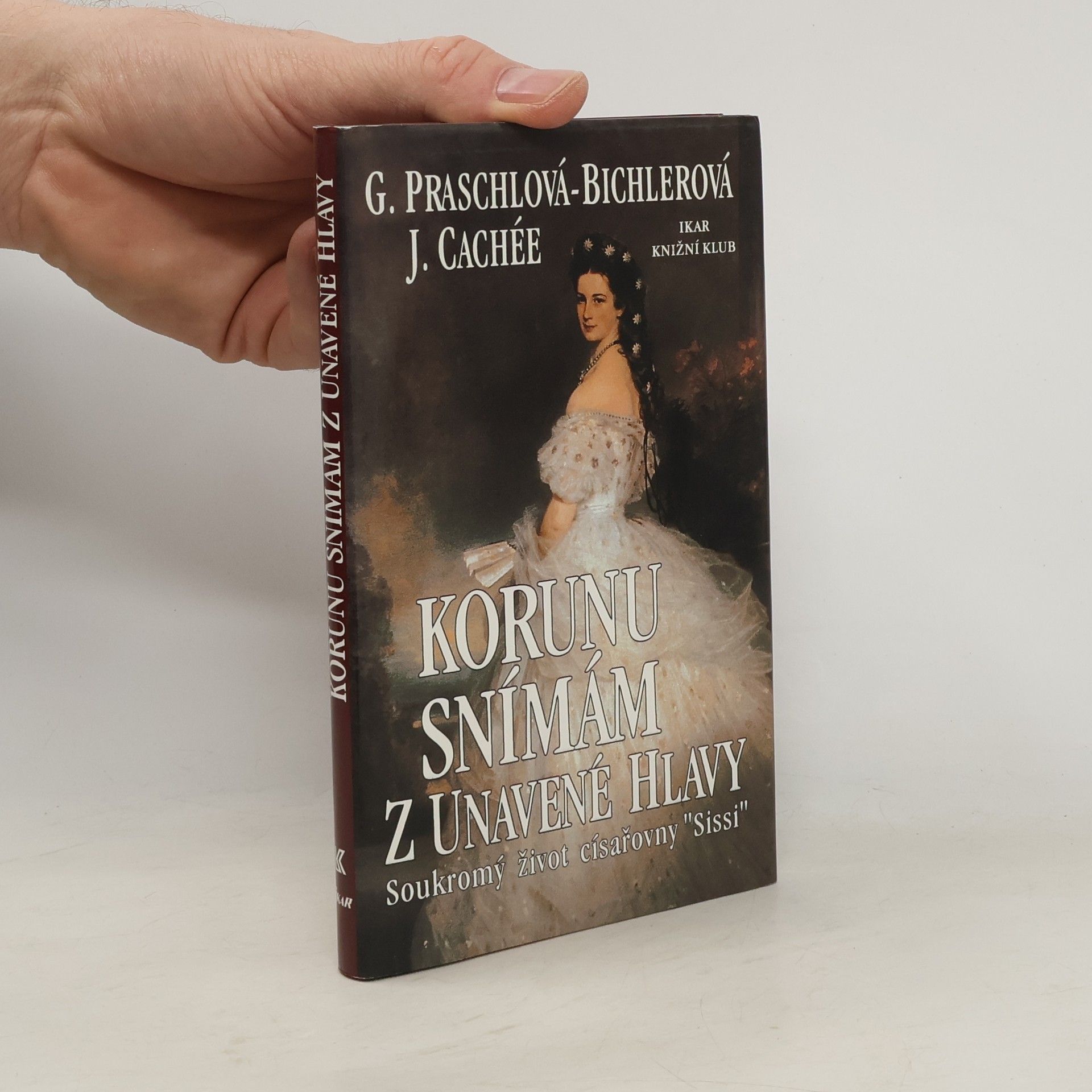 Korunu snímám z unavené hlavy. Soukromý život císařovny Sissi