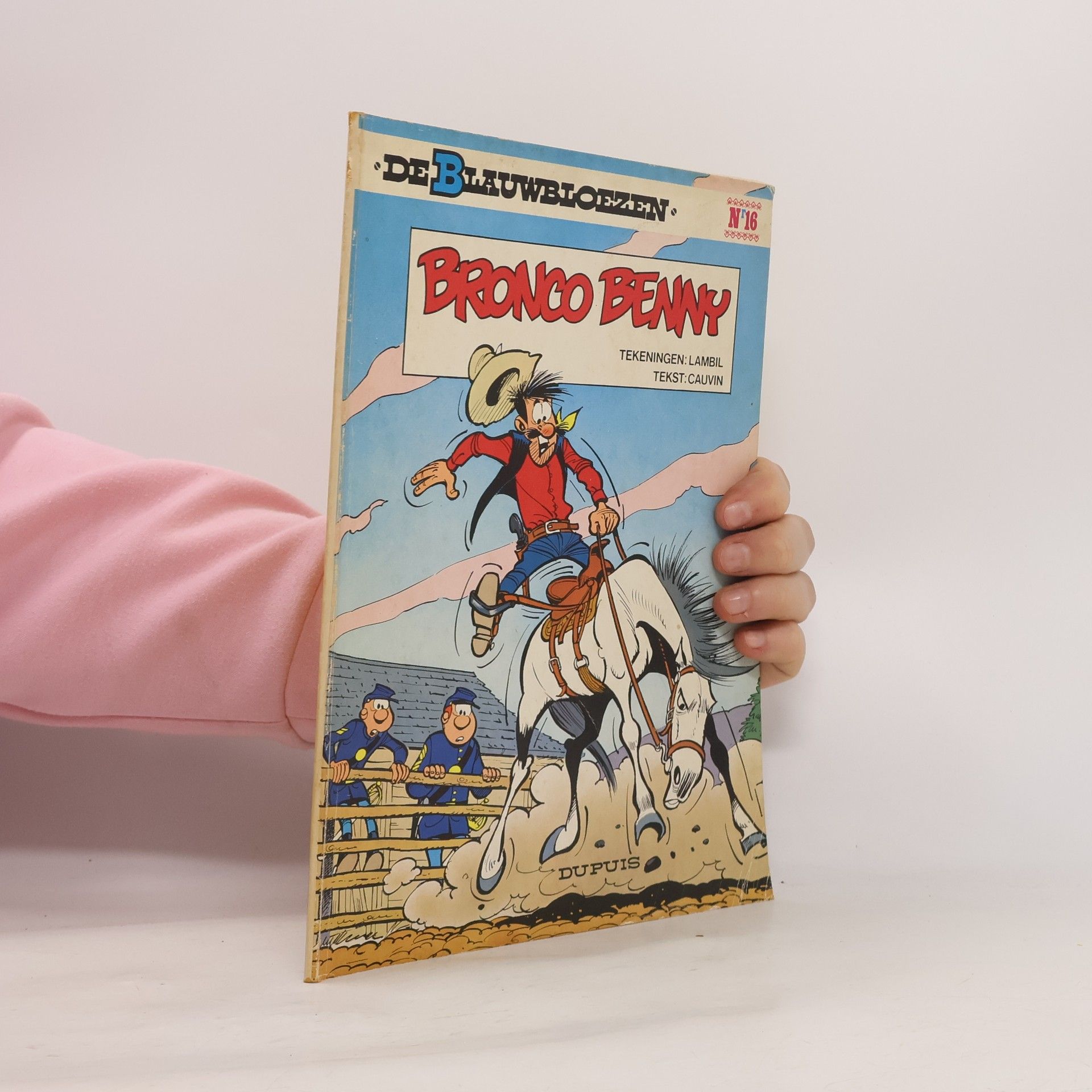 Raoul Cauvin De Blauwbloezen - 16: Bronco Benny