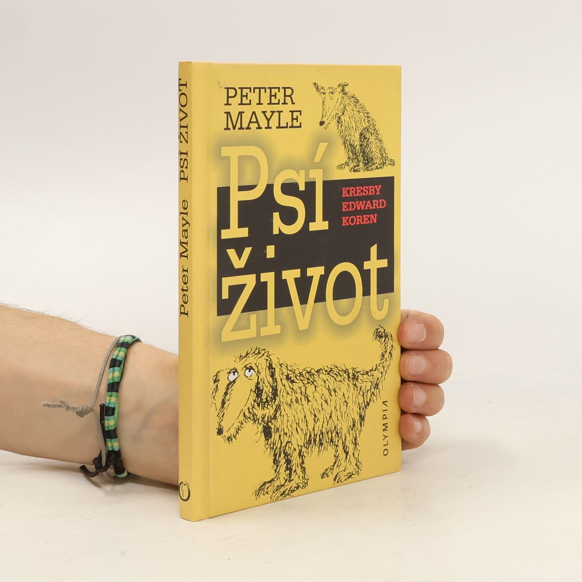 Peter Mayle Psí život