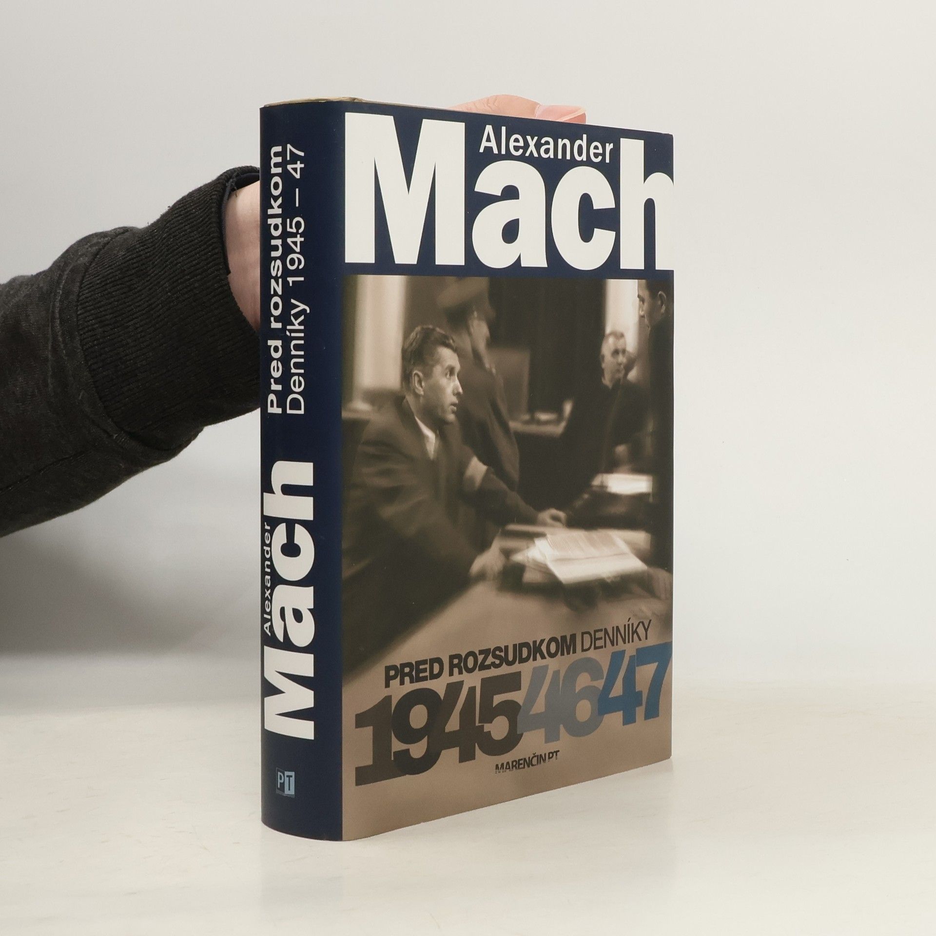 Alexander Mach Pred rozsudkom: Denníky 1945 – 47