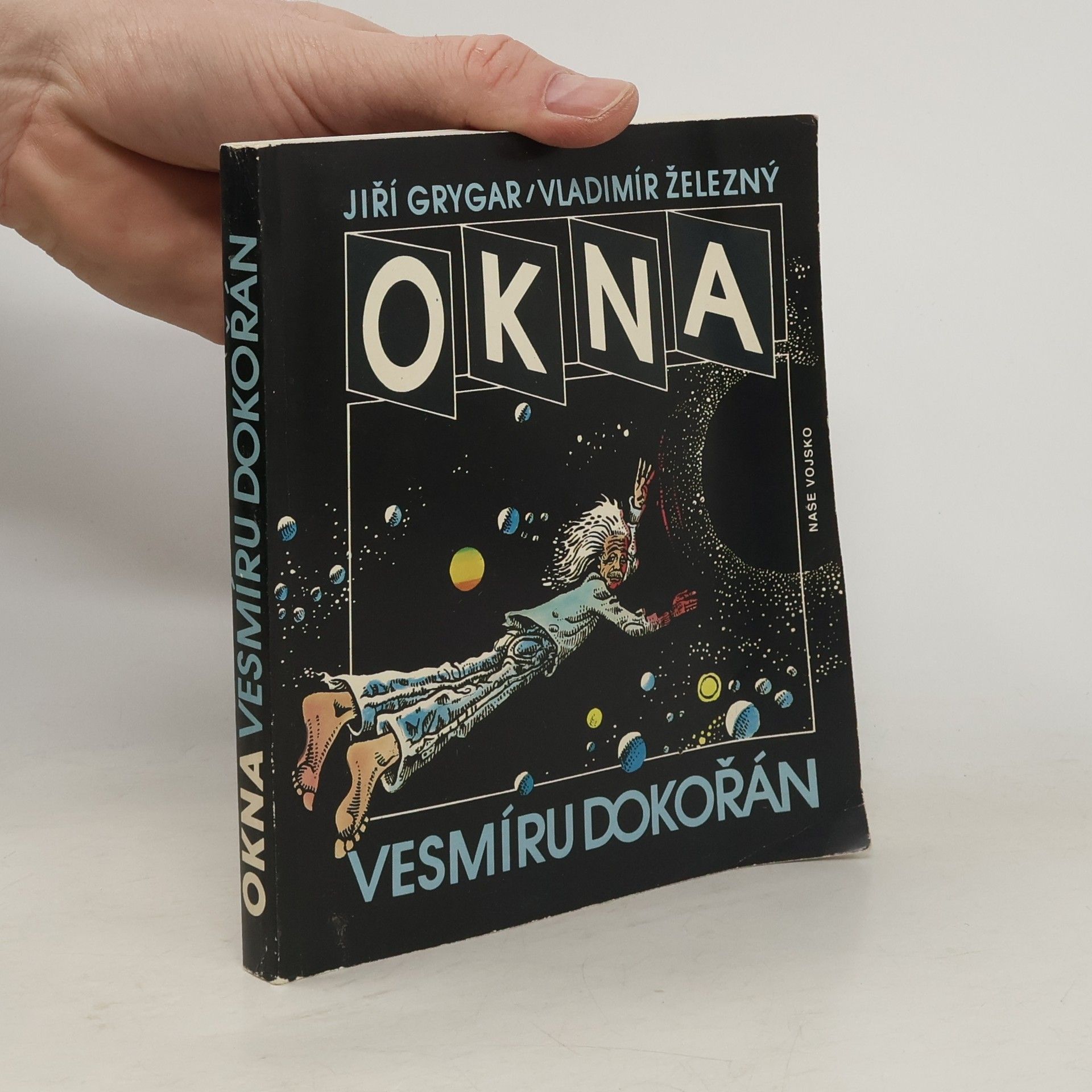 Vladimír Železný Okna vesmíru dokořán