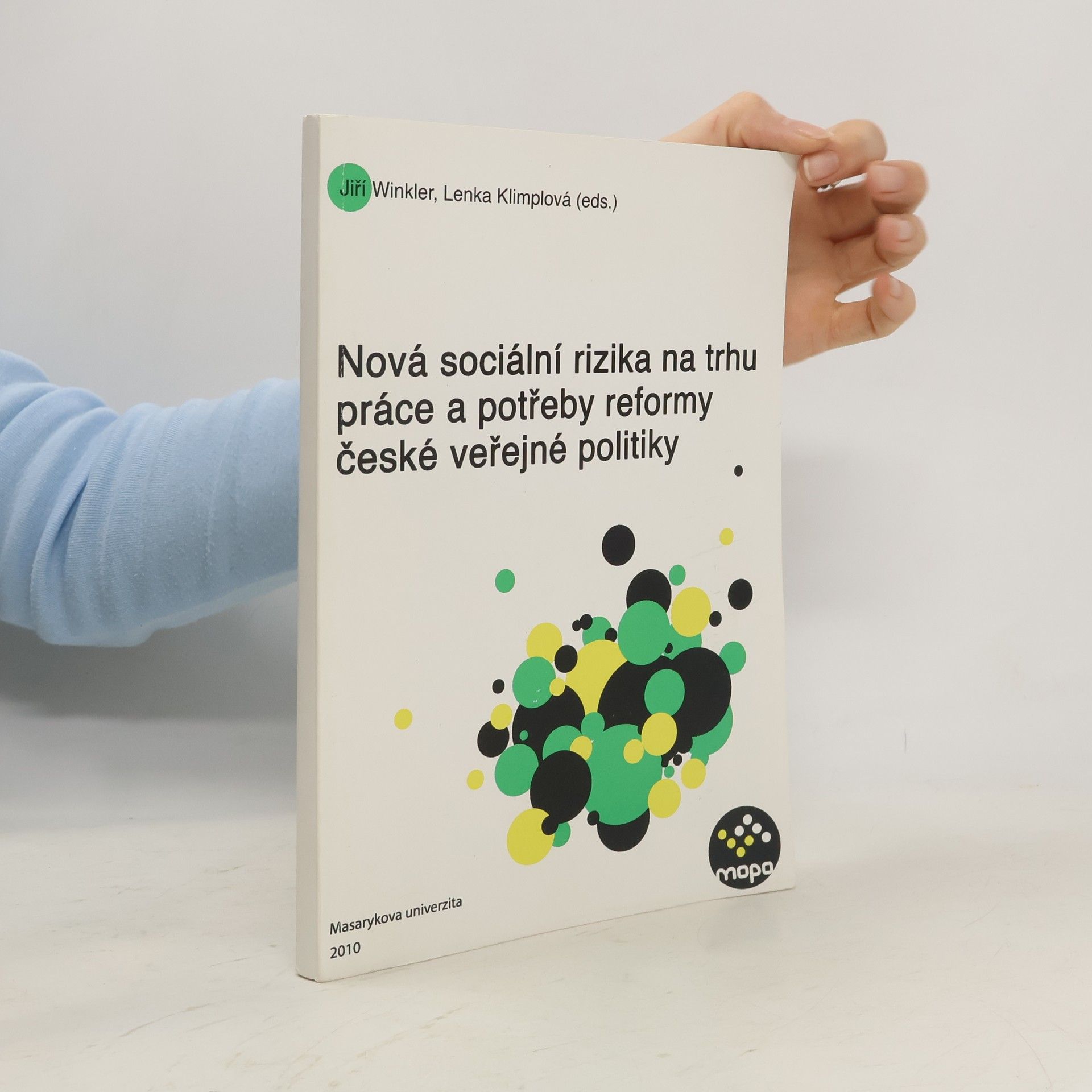 Jiří Winkler Nová sociální rizika na trhu práce a potřeby reformy české veřejné politiky