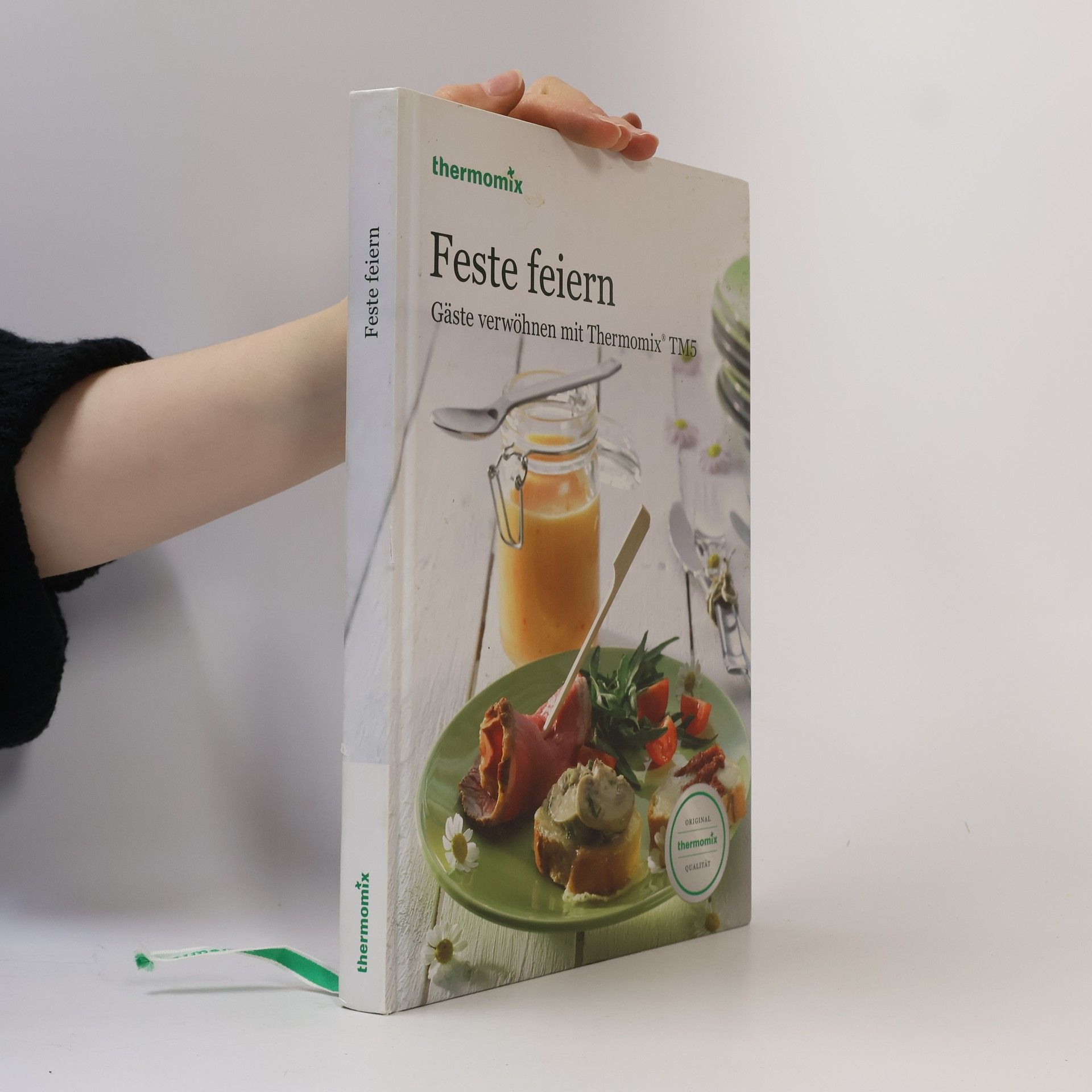 Autorenkollektiv Feste feiern. Gäste verwöhnen mit Thermomix TM5