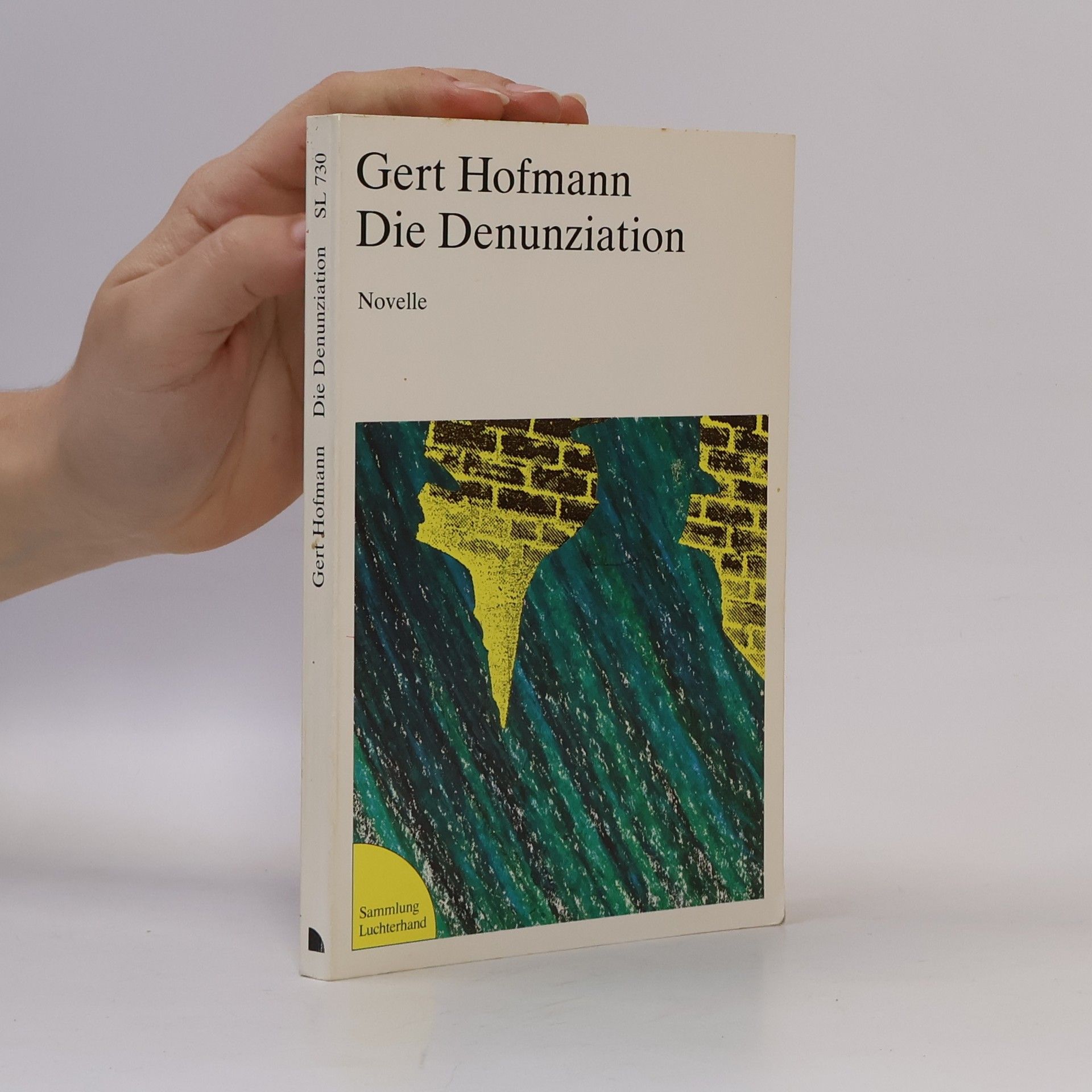 Gert Hofmann Die Denunziation