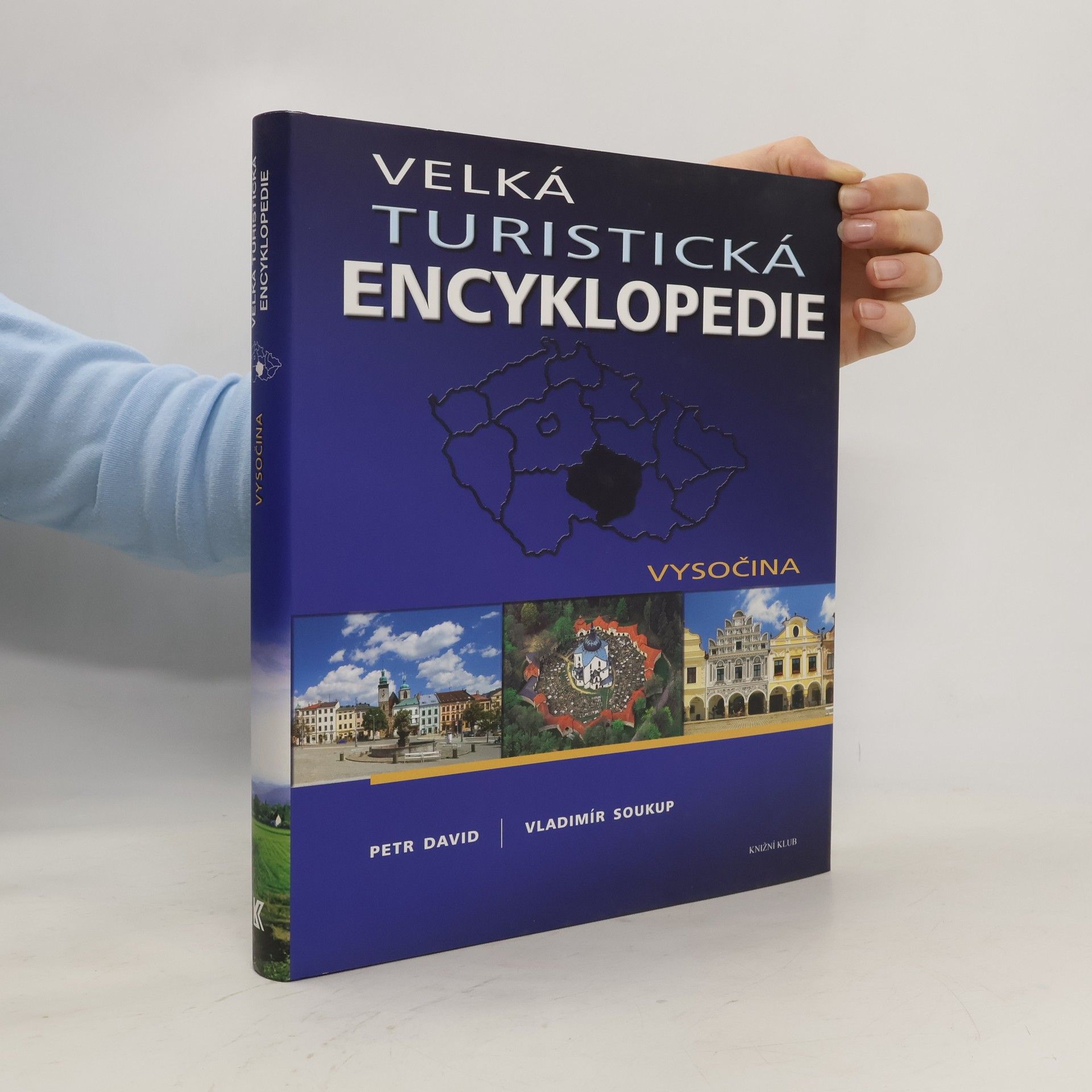 Petr David Velká turistická encyklopedie. Vysočina