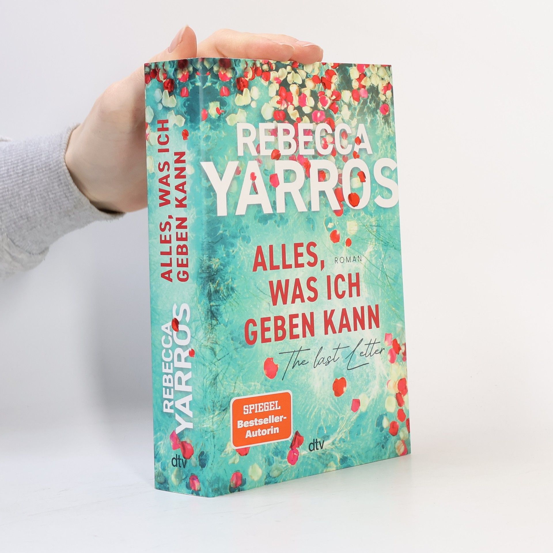 Rebecca Yarros Alles, was ich geben kann - The Last Letter