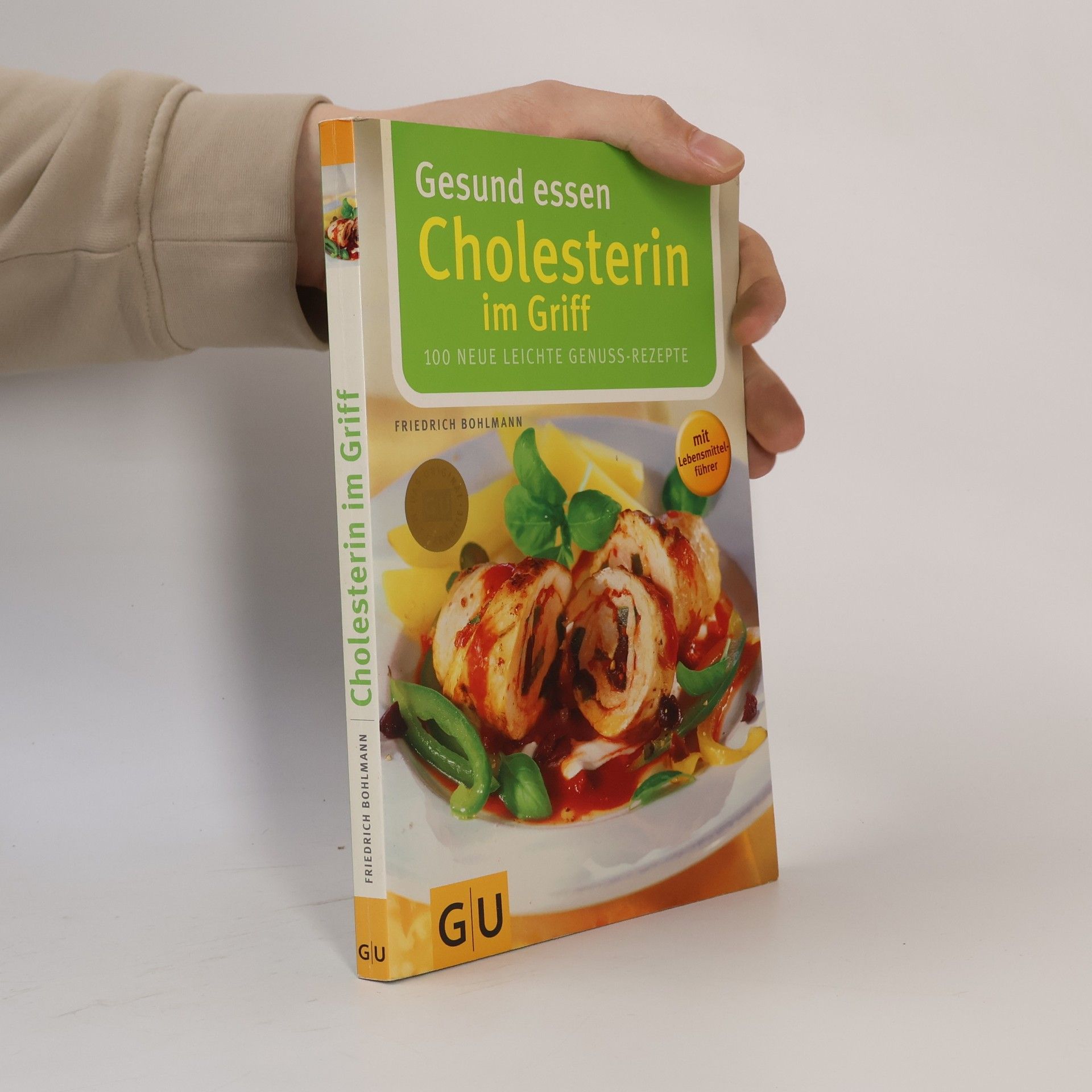 Friedrich Bohlmann Gesund essen, Cholesterin im Griff