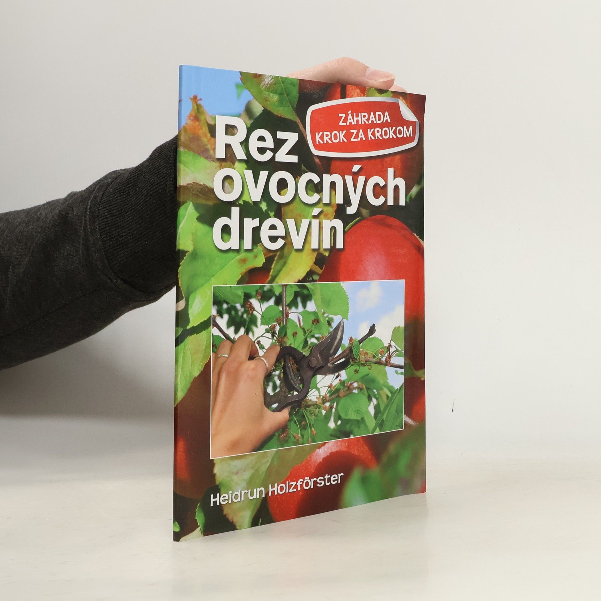Heidrun Holzförster Rez ovocných drevín