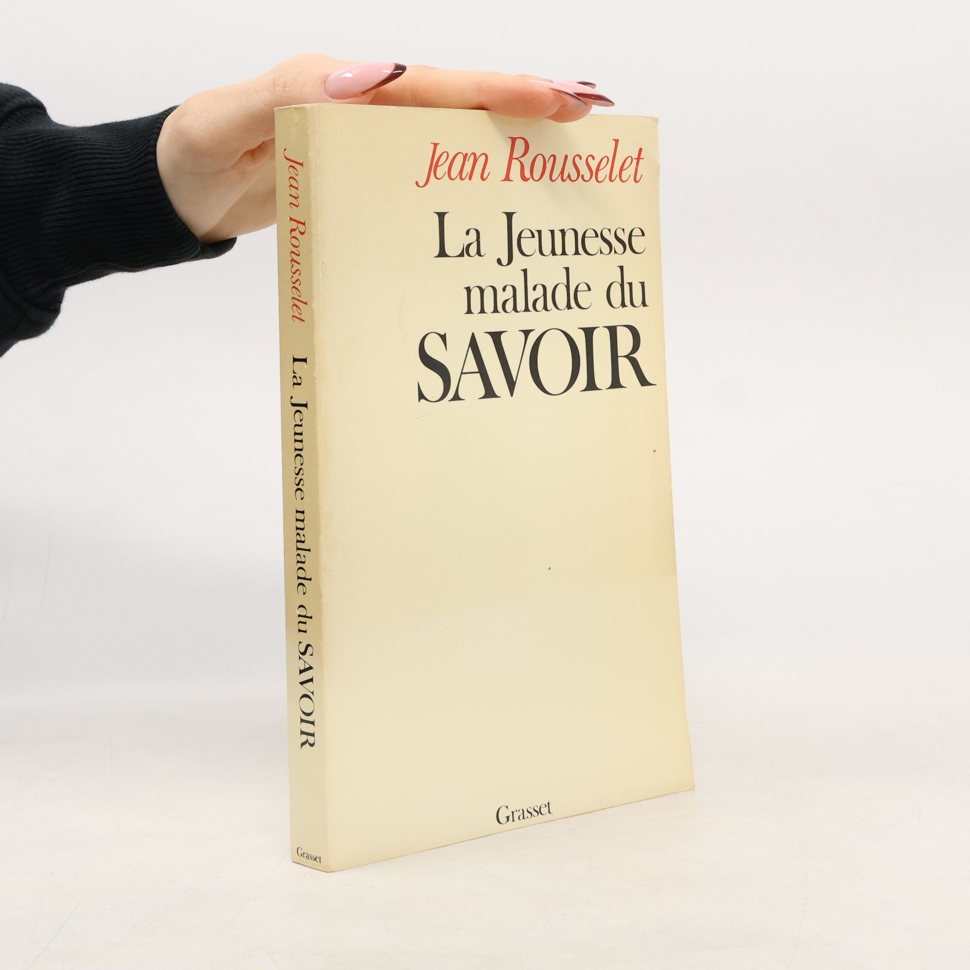 Jean Rousselet La jeunesse malade du savoir