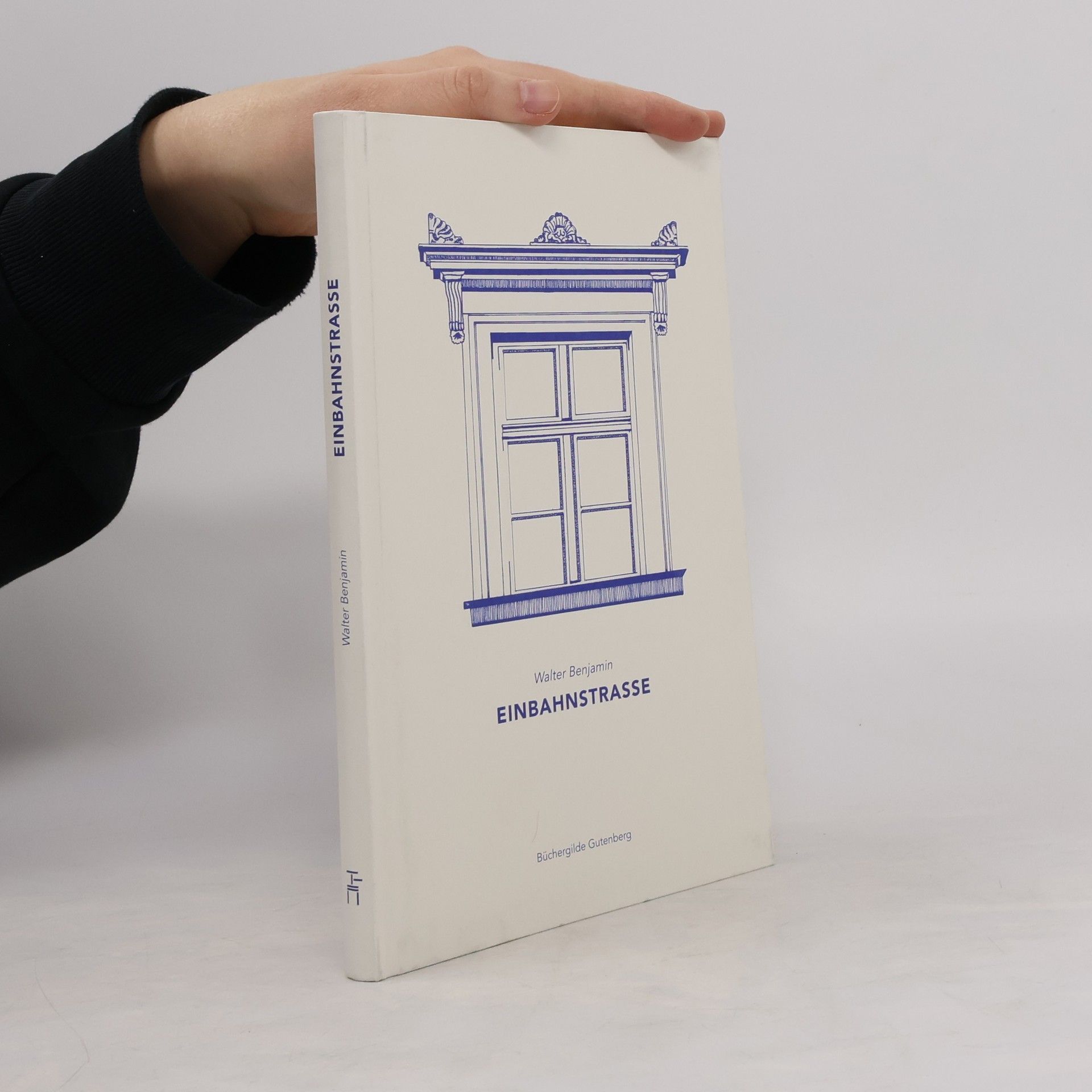 Walter Benjamin Einbahnstraße