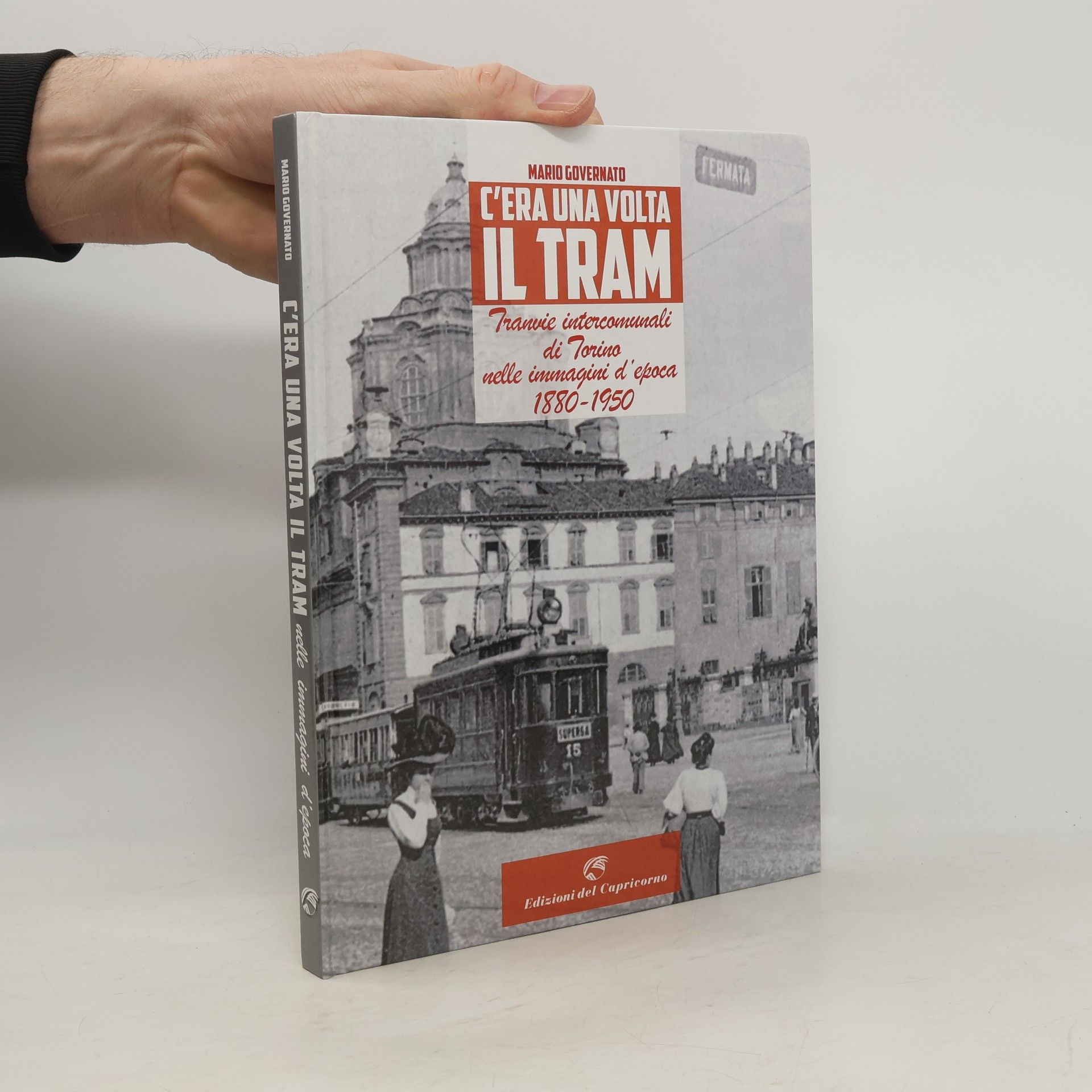 Mario Governato C'era una volta il tram