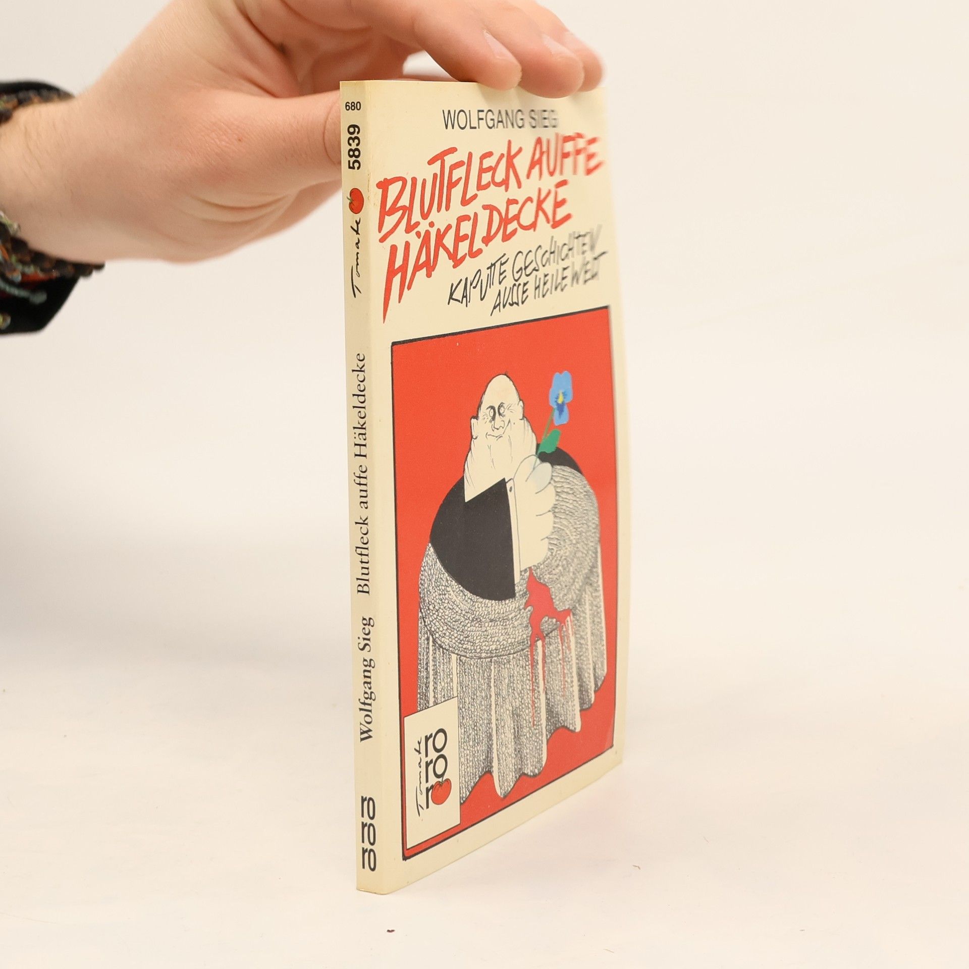 Wolfgang Sieg Tomate: Blutfleck auffe Häkeldecke