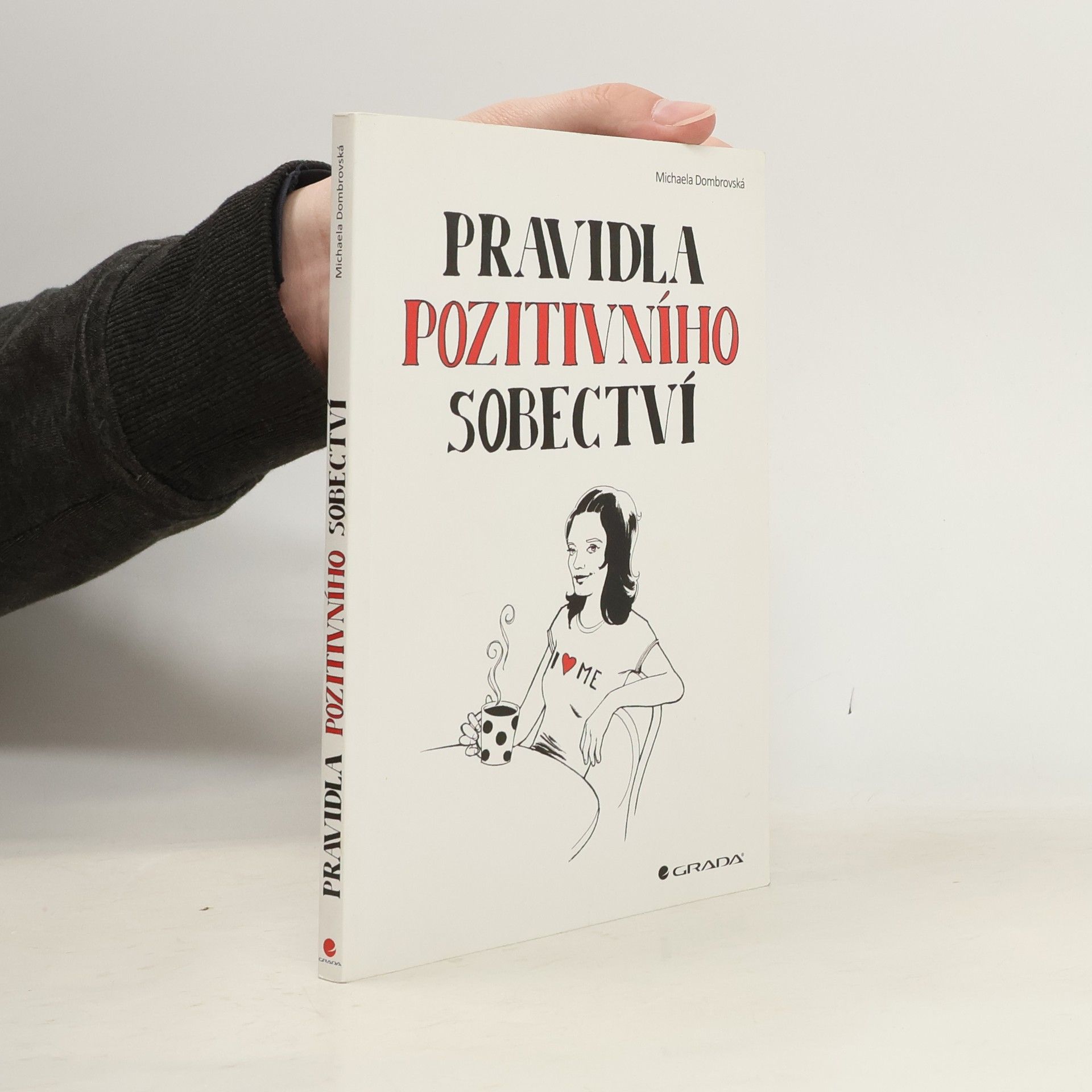 Pravidla pozitivního sobectví