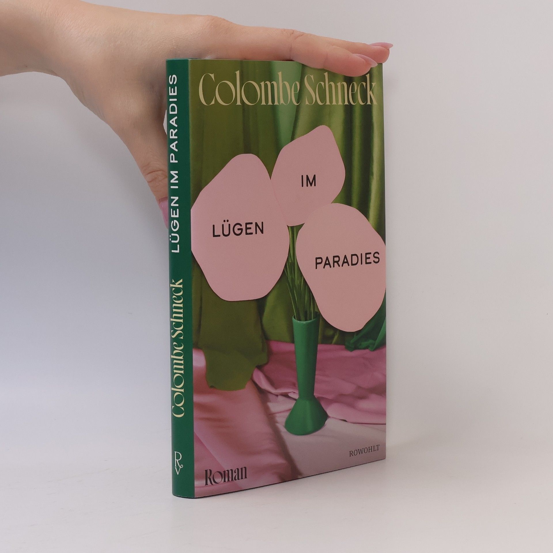 Colombe Schneck Lügen im Paradies