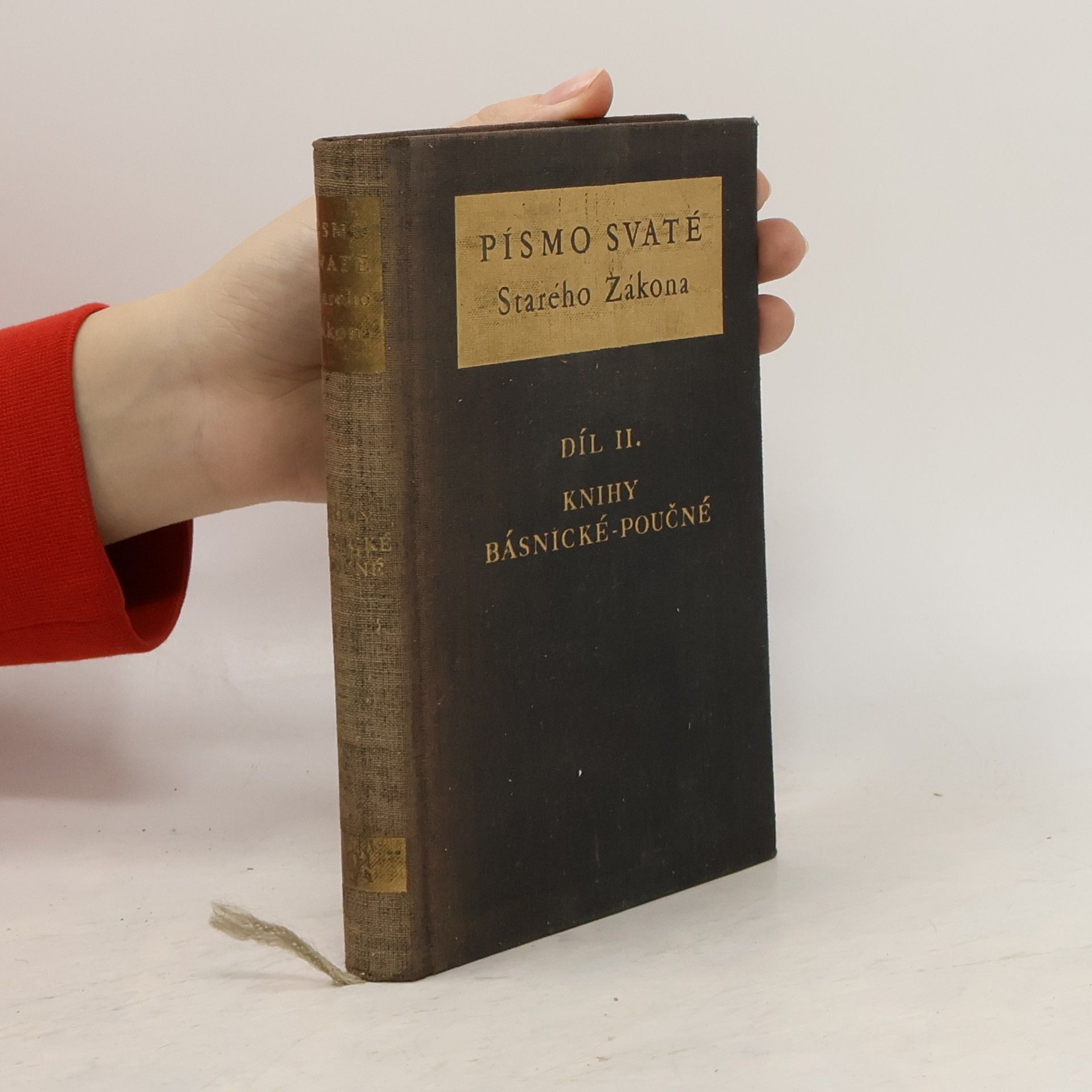 Kolektiv autorů Písmo svaté Starého Zákona II. Knihy básnické-poučné