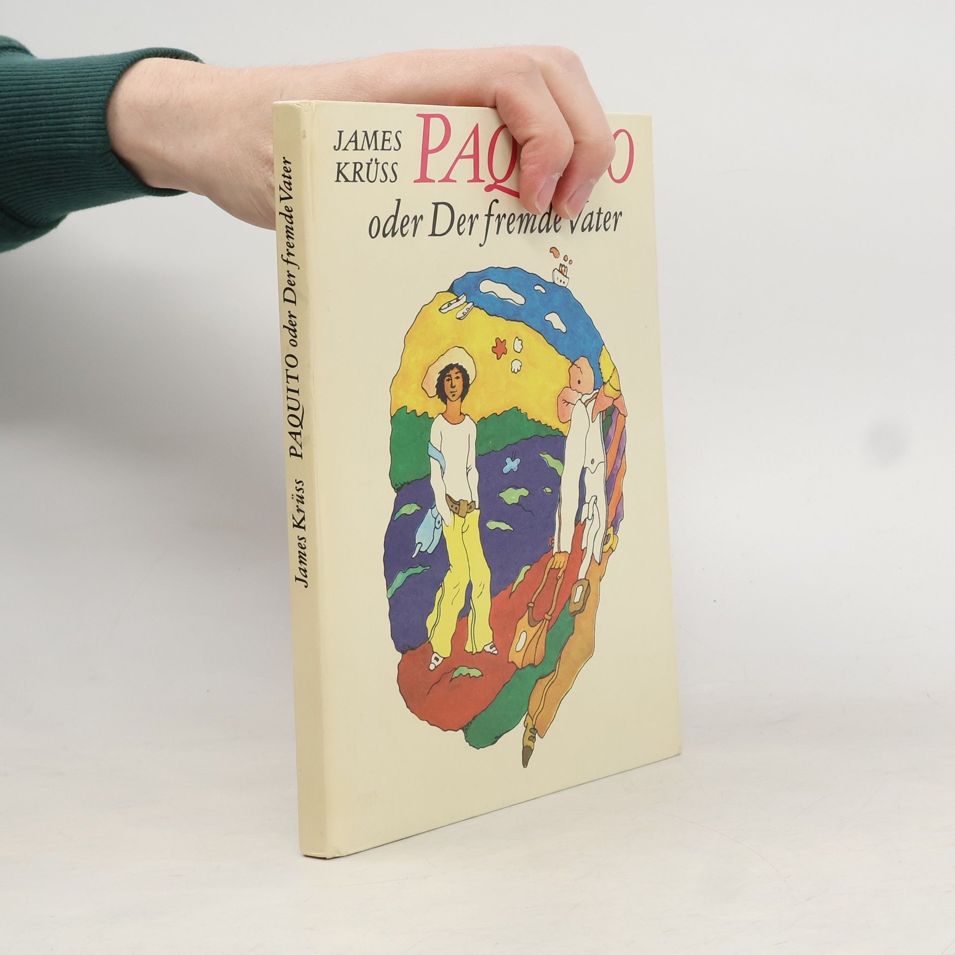 James Krüss Paquito oder Der fremde Vater