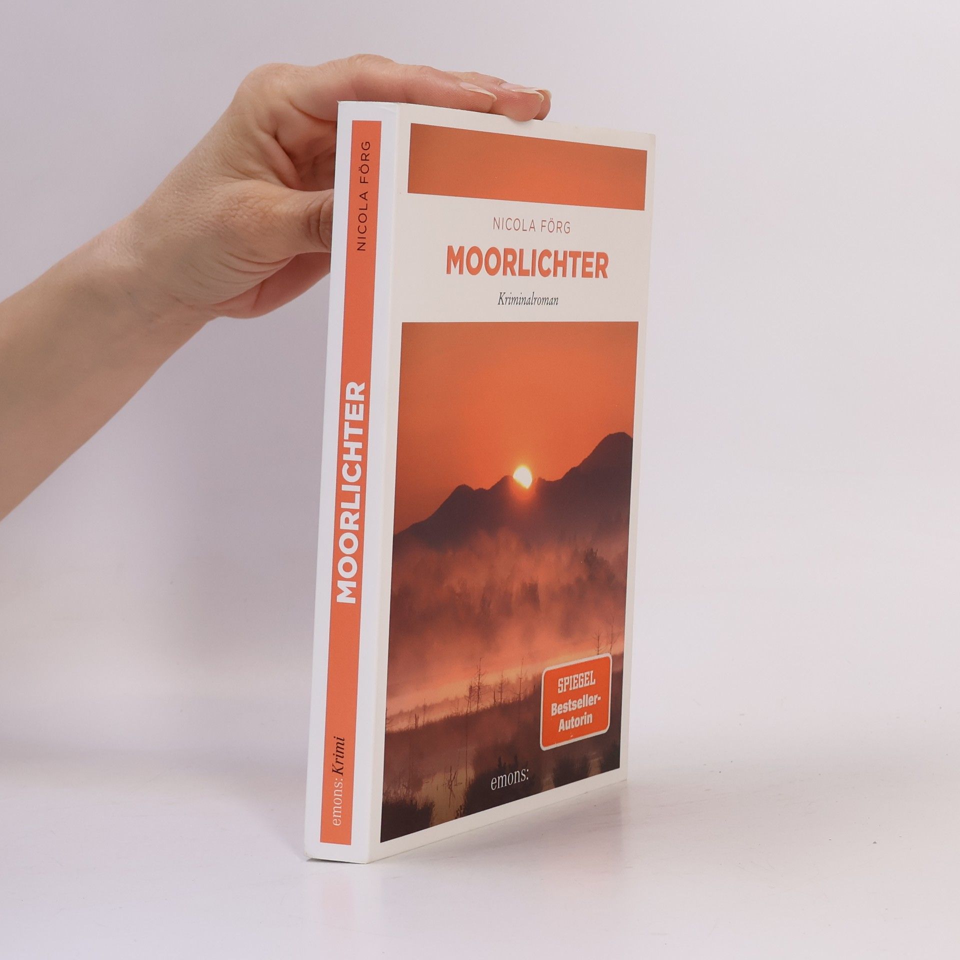 Nicola Förg Moorlichter. Kriminalroman