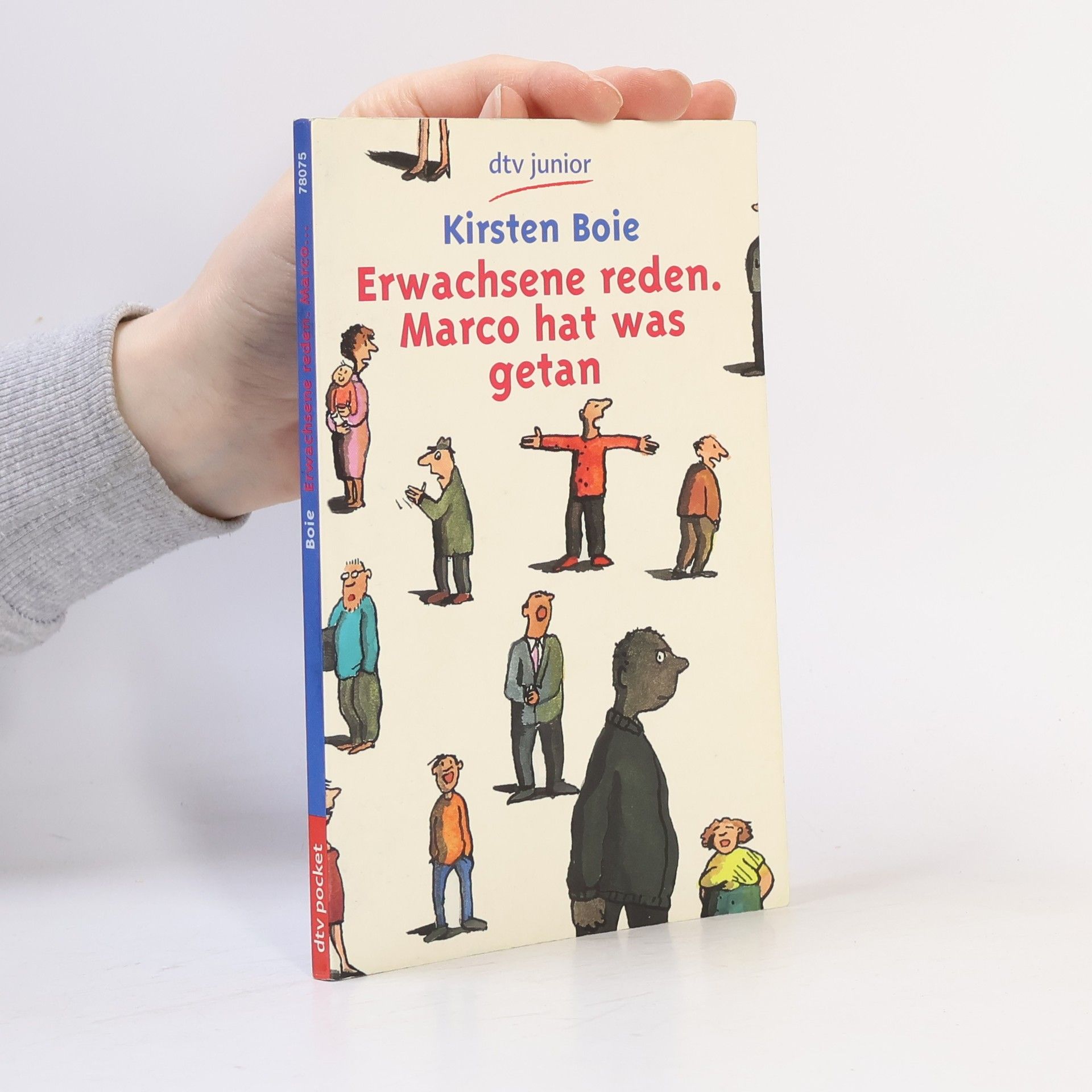 Kirsten Boie Erwachsene reden - Marco hat was getan