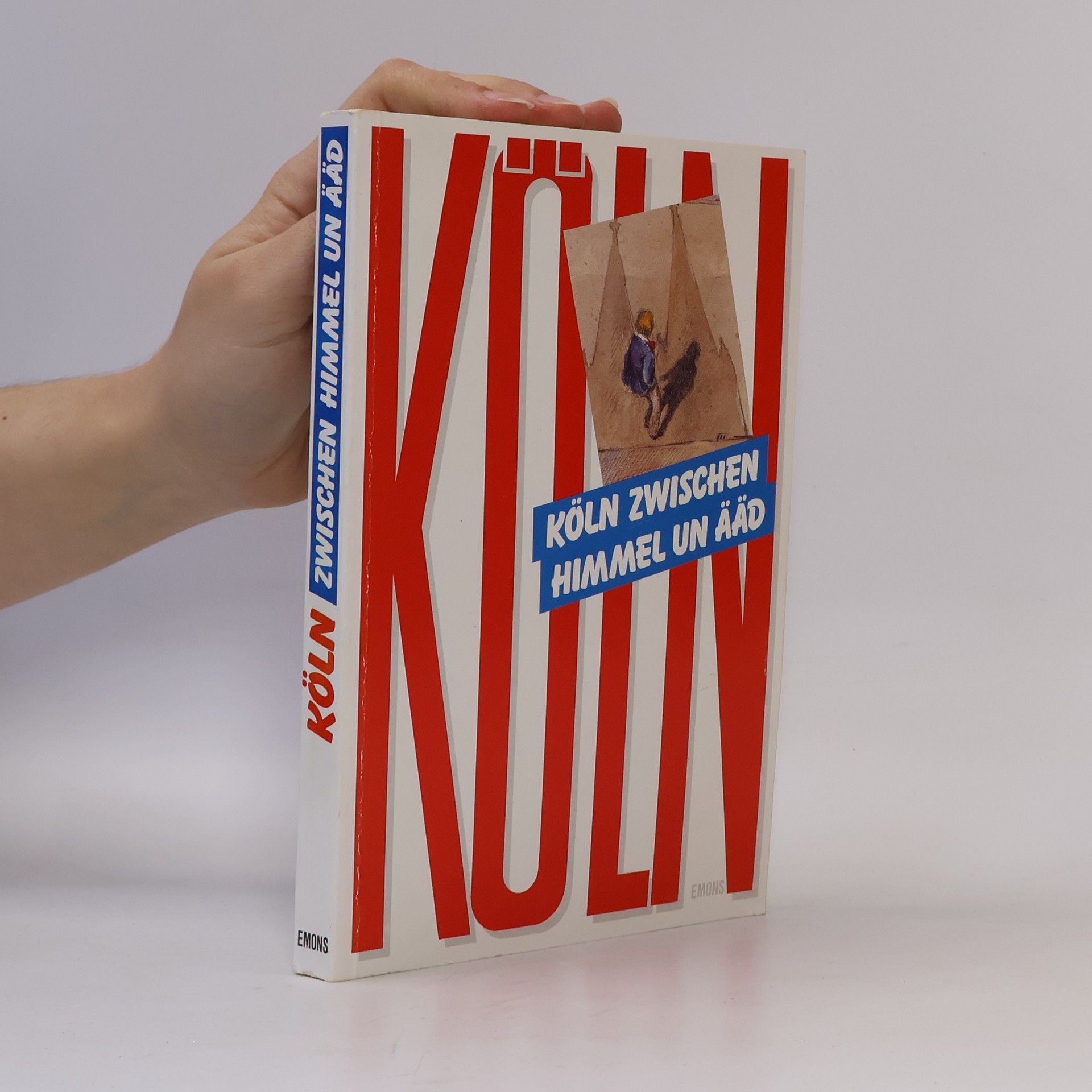 Jupp Emons Köln zwischen Himmel un Ääd