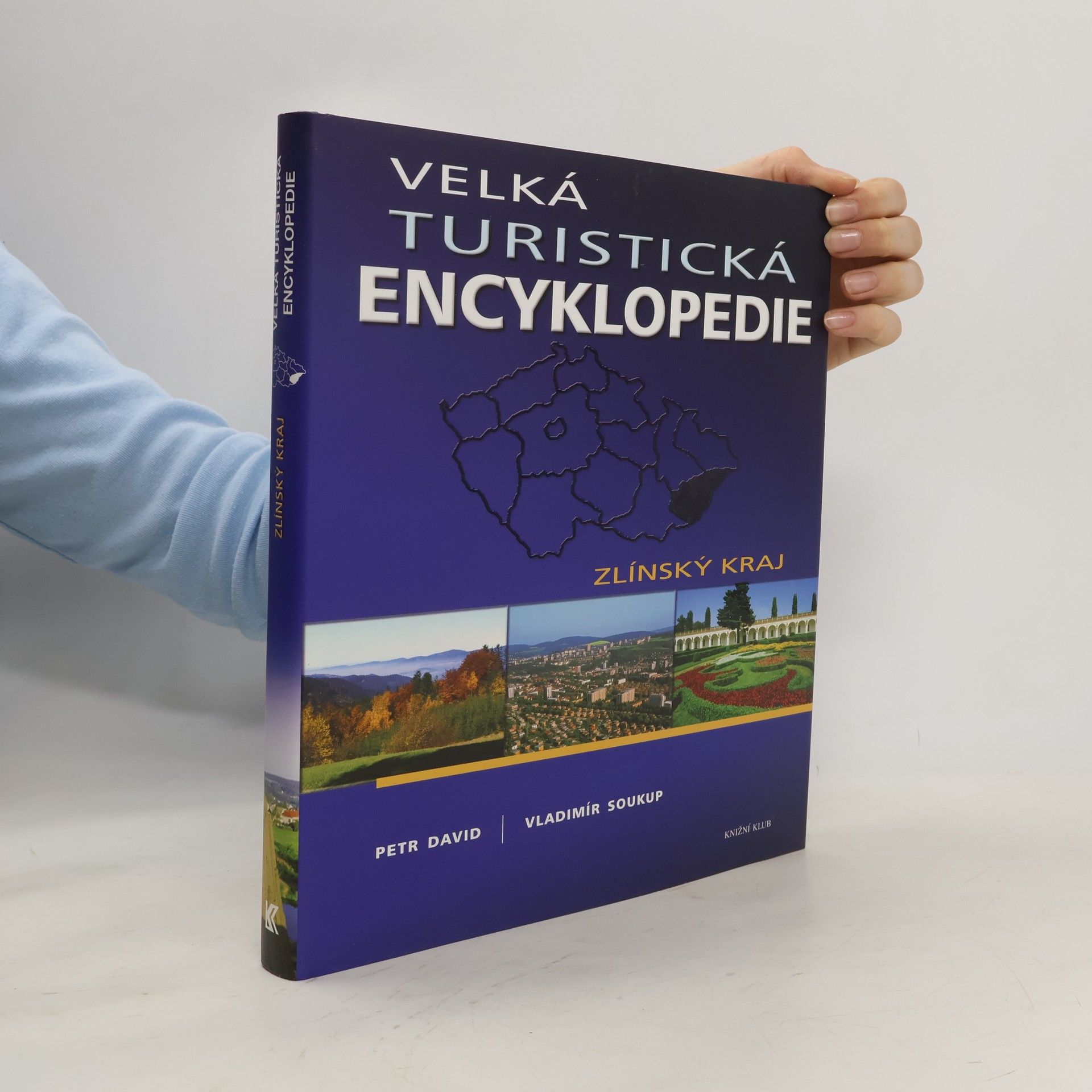 Velká turistická encyklopedie. Zlínský kraj