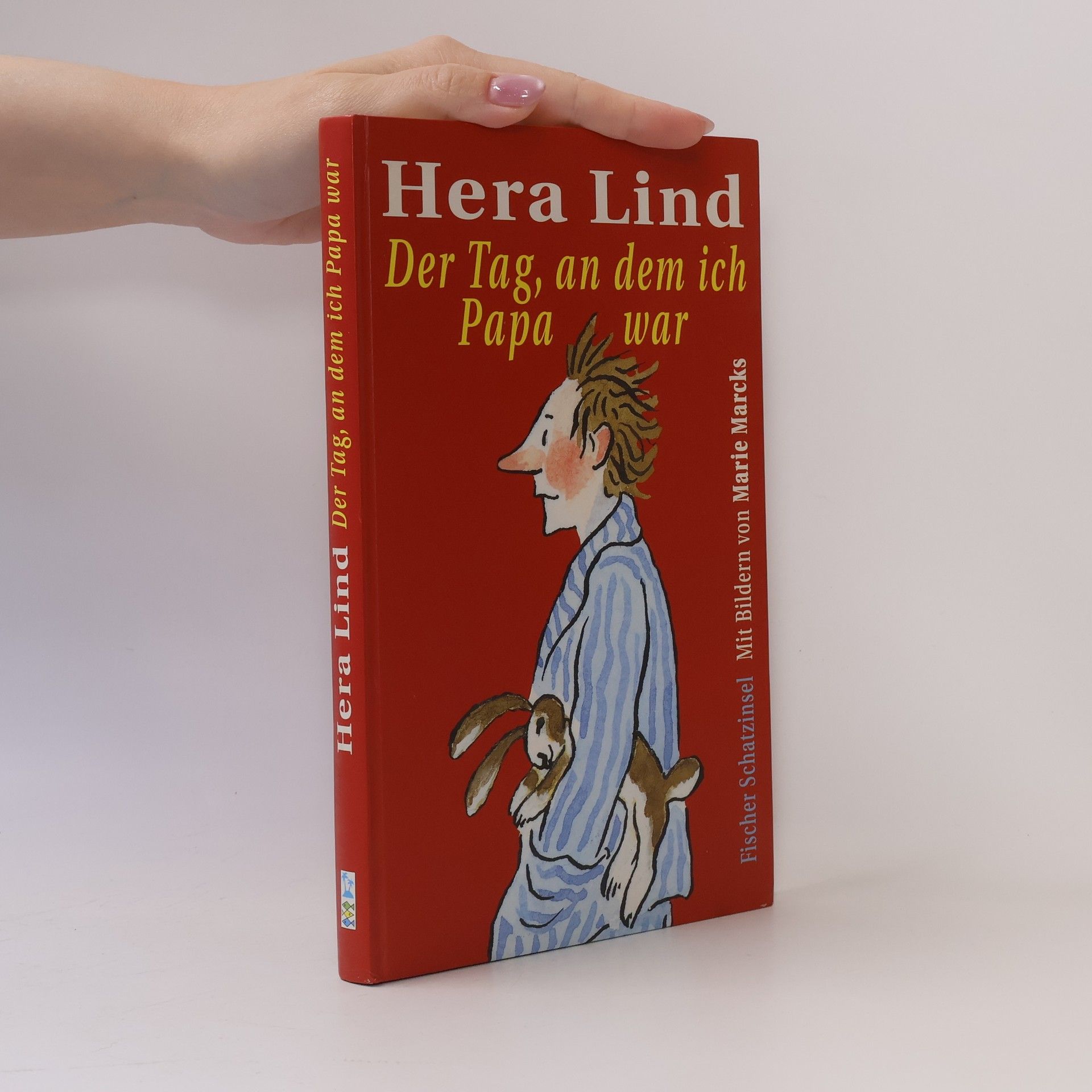 Hera Lind Der Tag, an dem ich Papa war