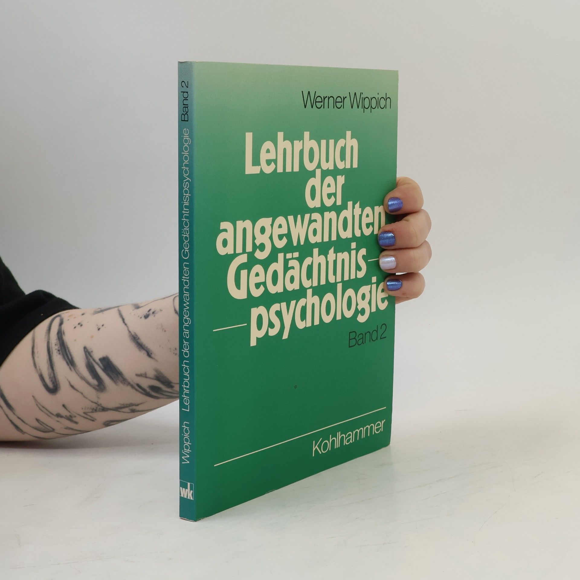 Werner Wippich Lehrbuch der angewandten Gedächtnispsychologie