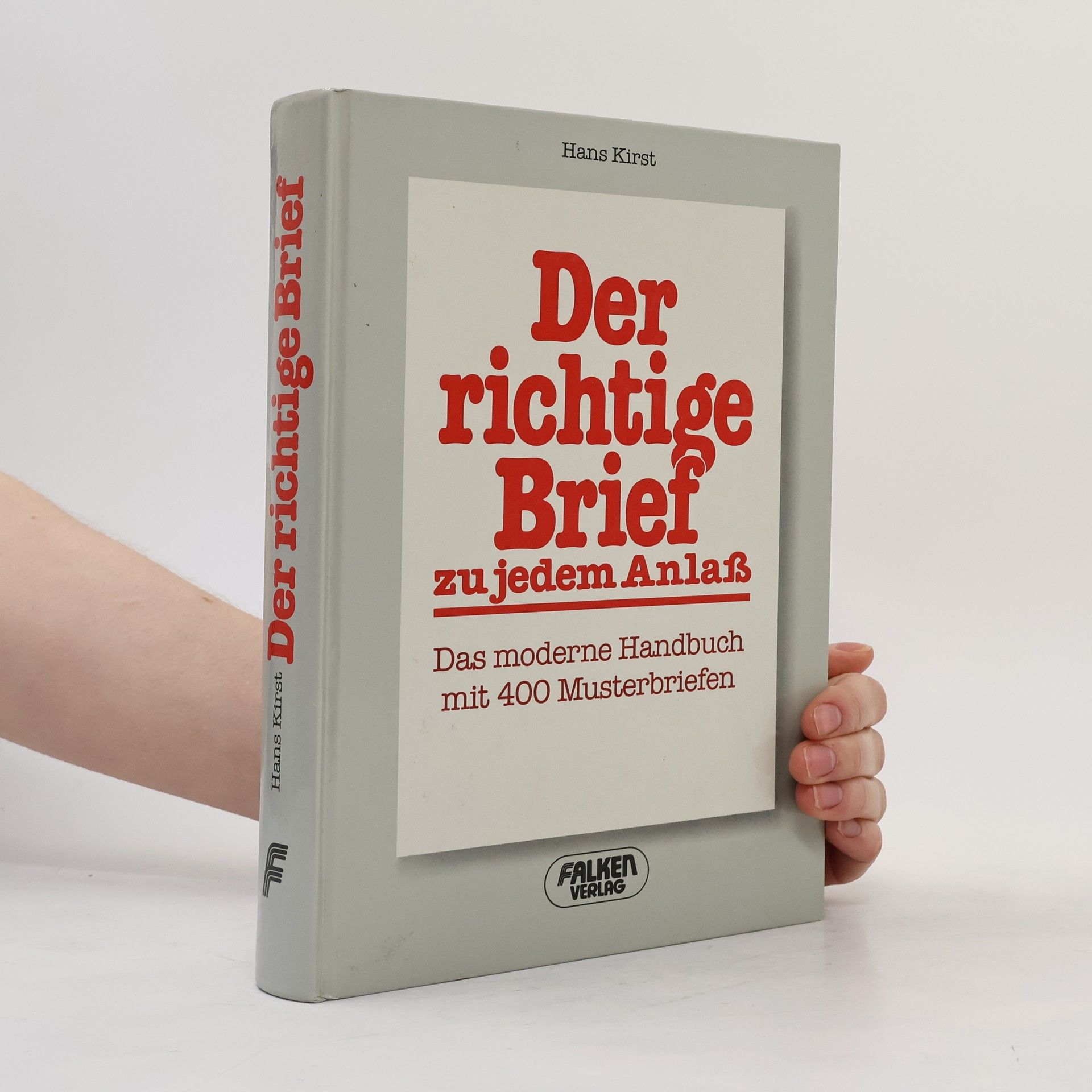Hans Kirst Der richtige Brief zu jedem Anlaß