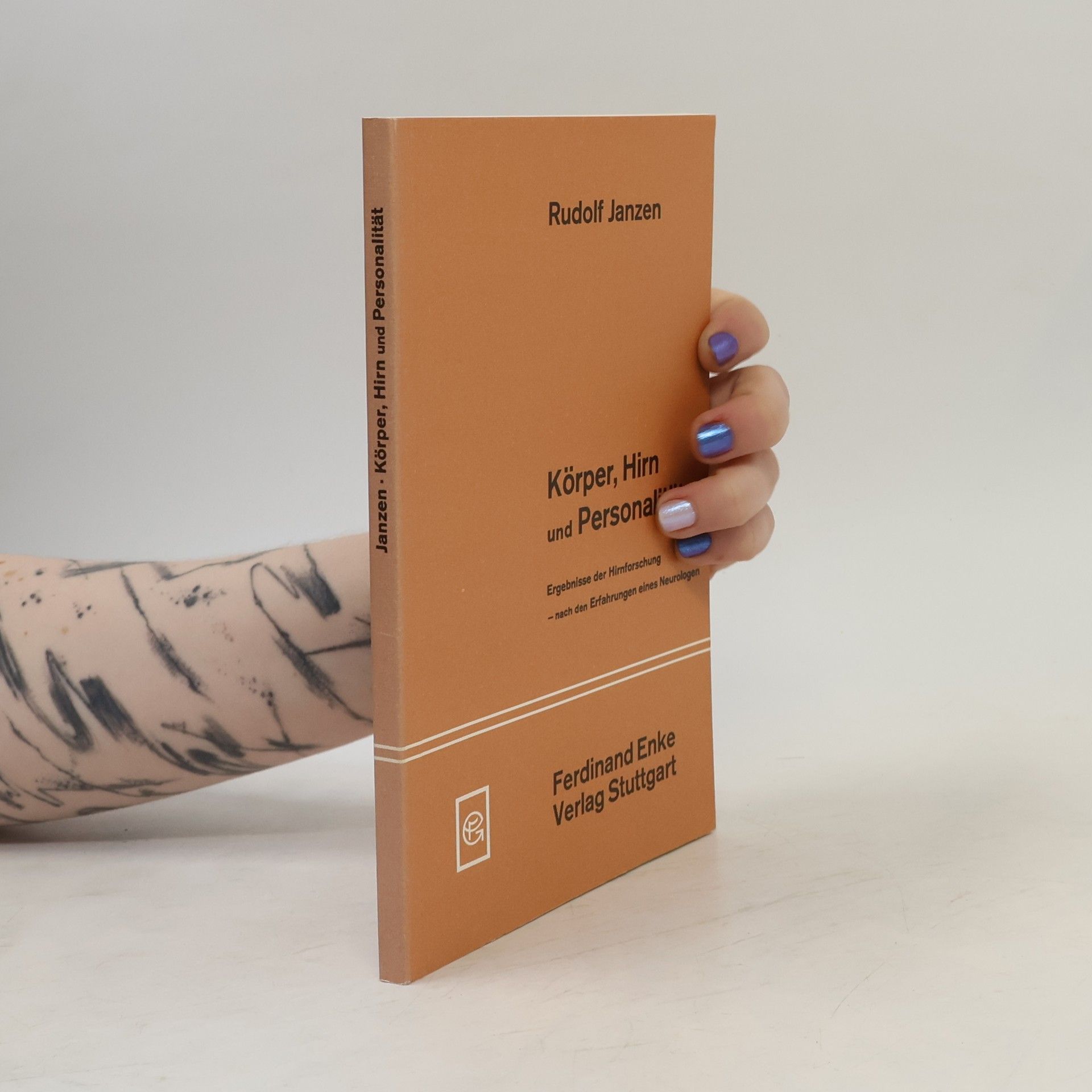 Rudolf Janzen Körper, Hirn und Personalität